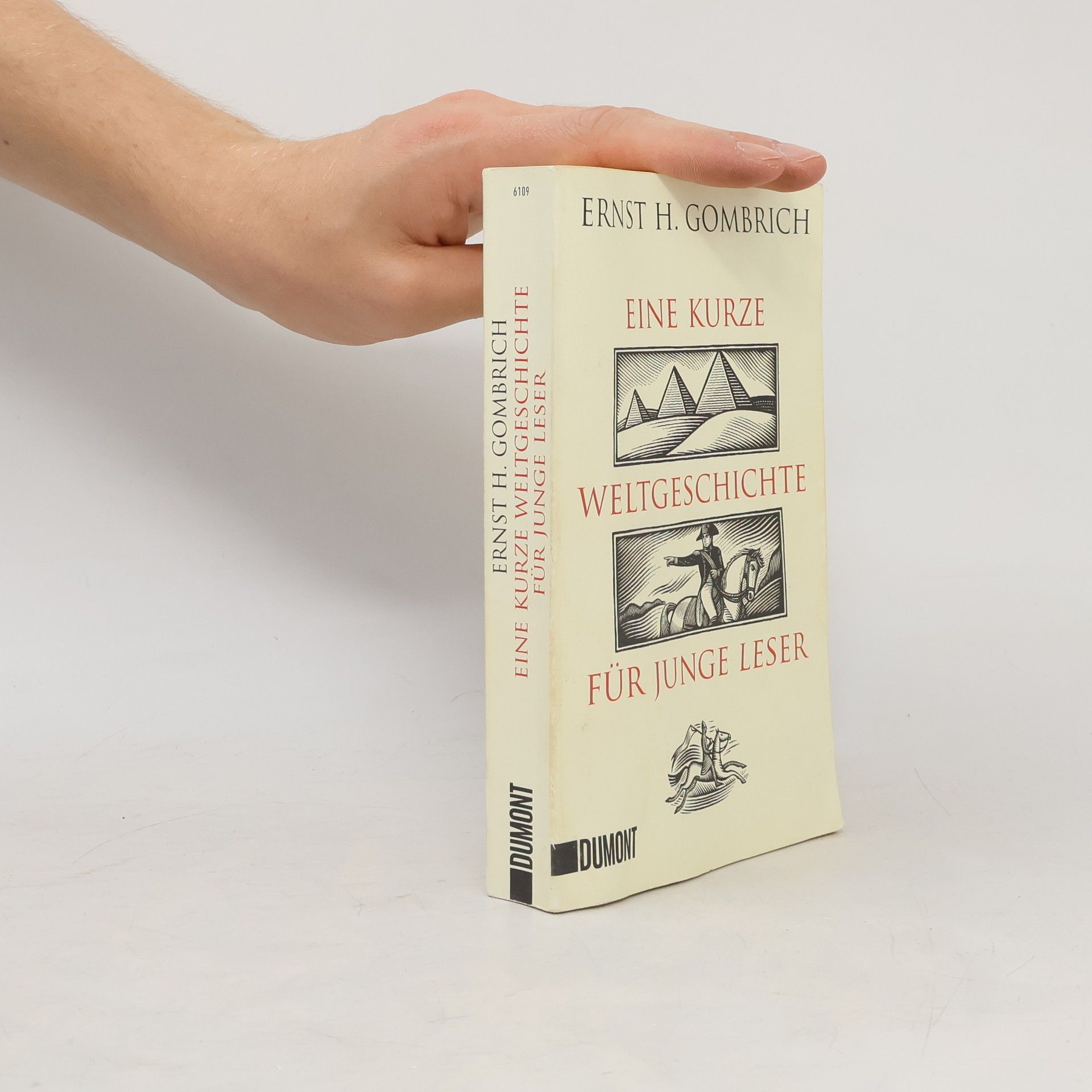 Ernst Gombrich Eine kurze Weltgeschichte für junge Leser
