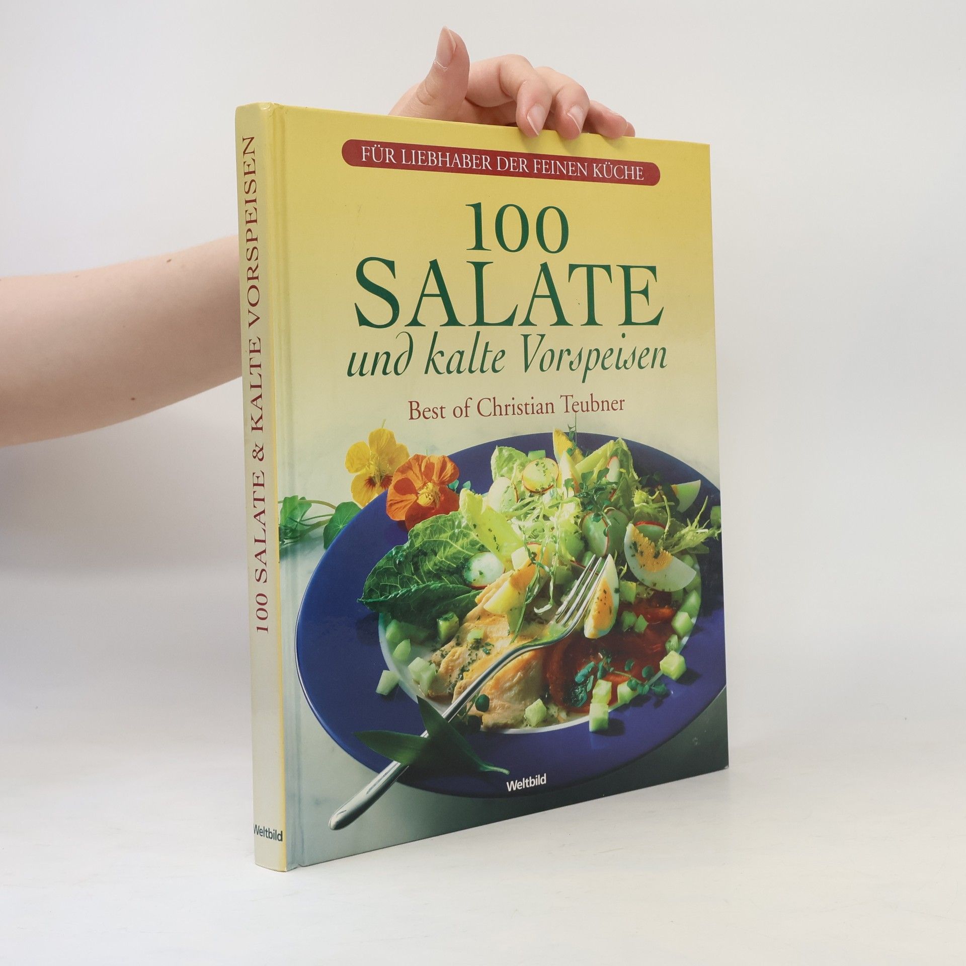 100 Salate und kalte Vorspeisen