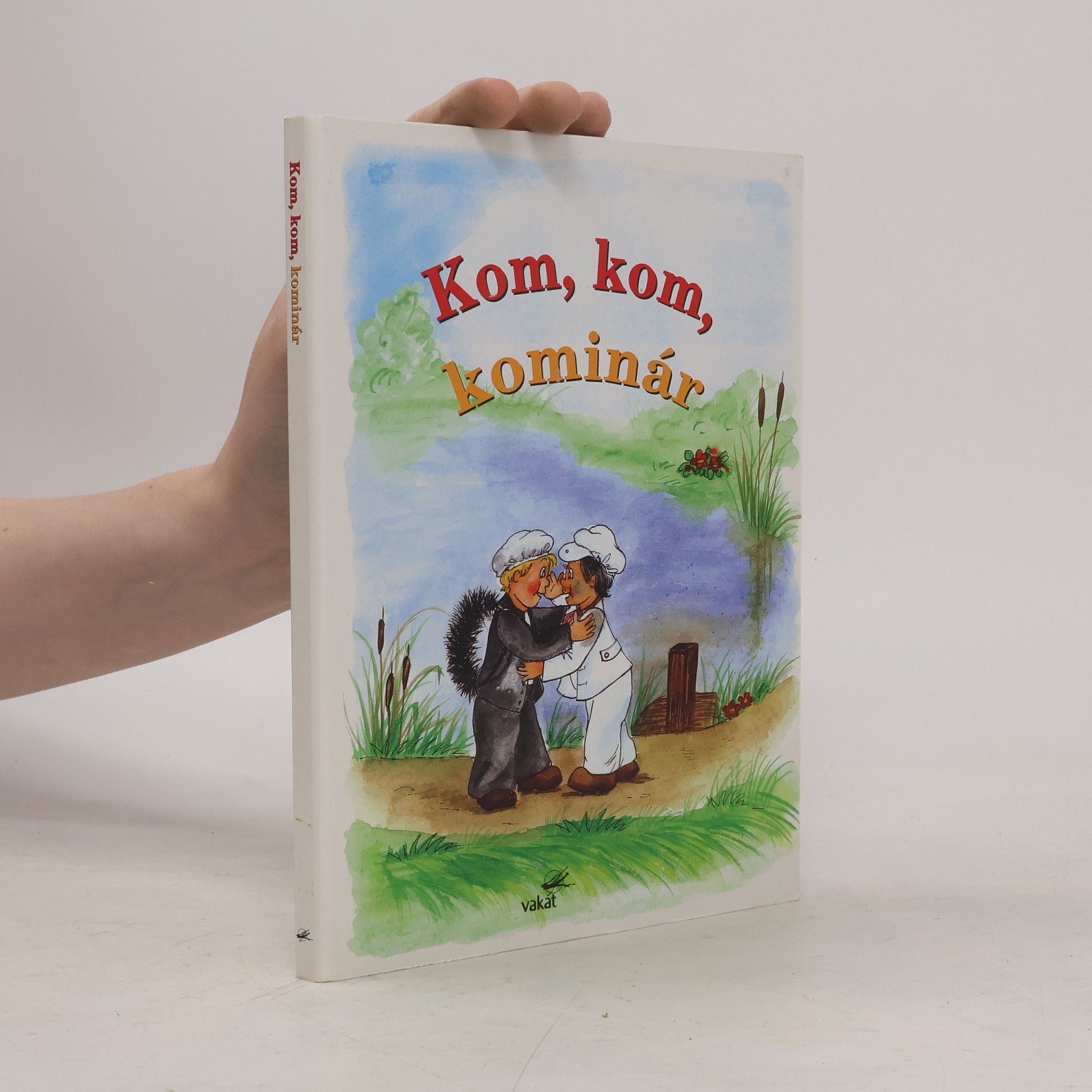 Autorenkollektiv Kom, kom, kominár