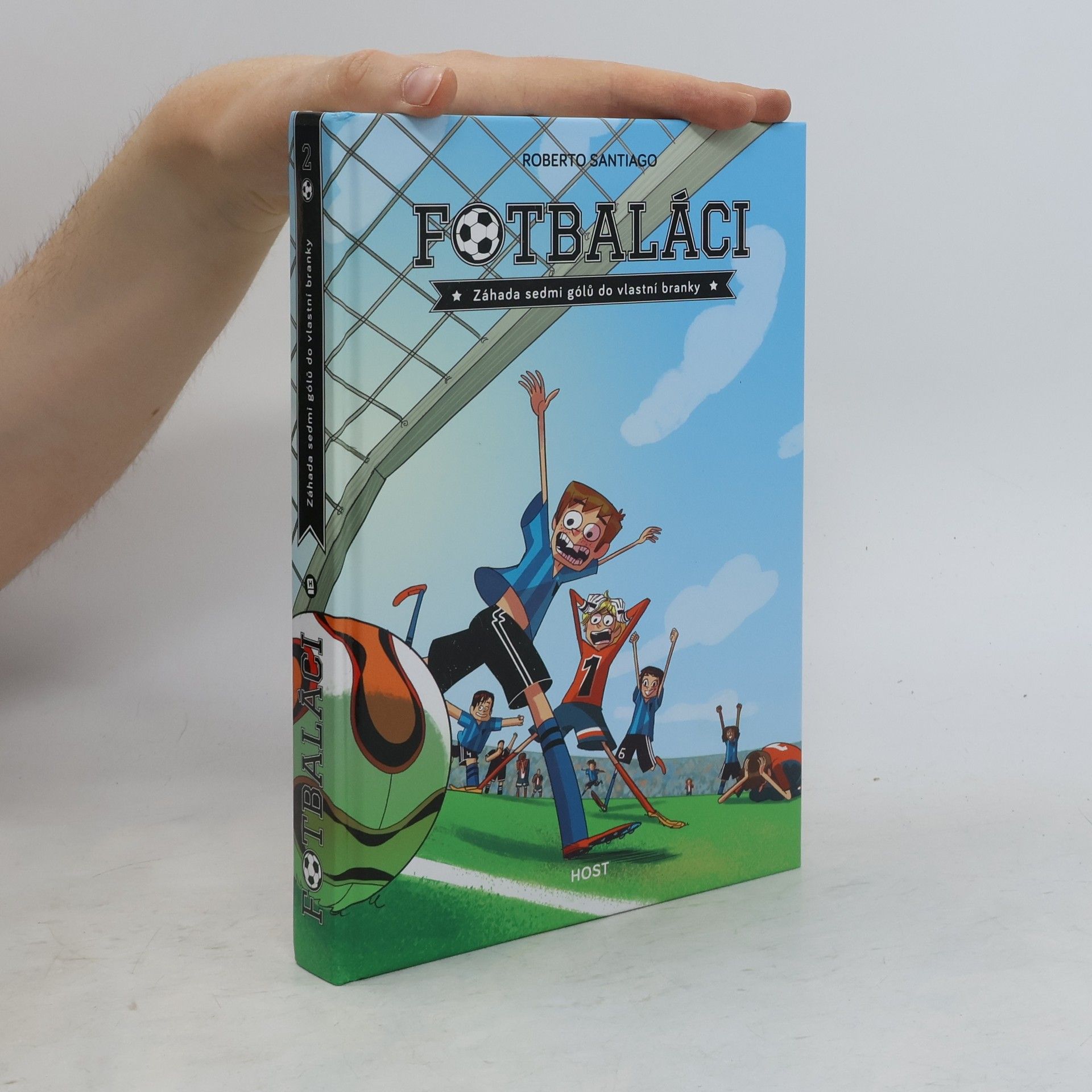 Roberto Santiago Fotbaláci 2. Záhada sedmi gólů do vlastní branky