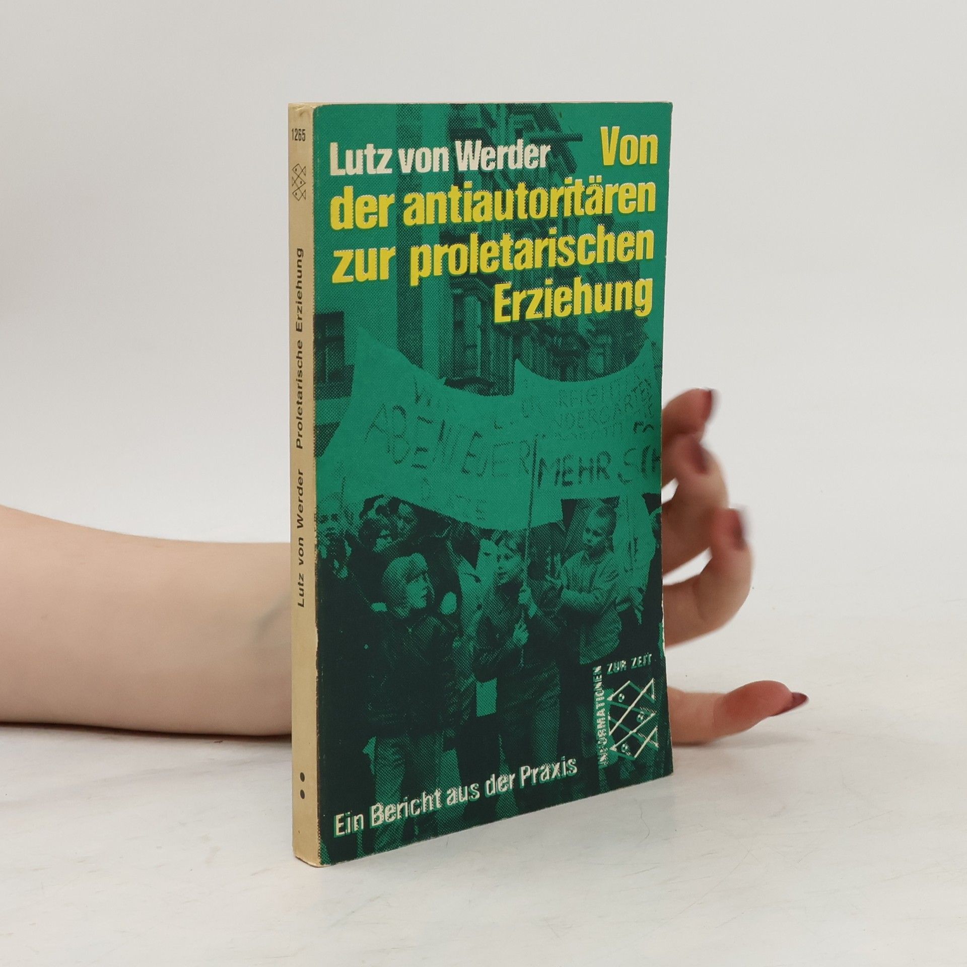 Von der antiautoritären zur proletarischen Erziehung