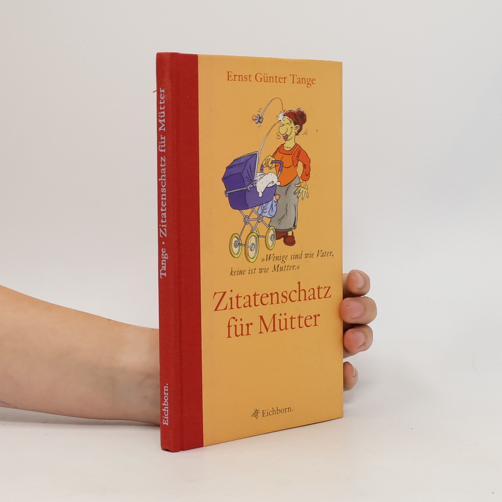 Autorenkollektiv Zitatenschatz für Mütter