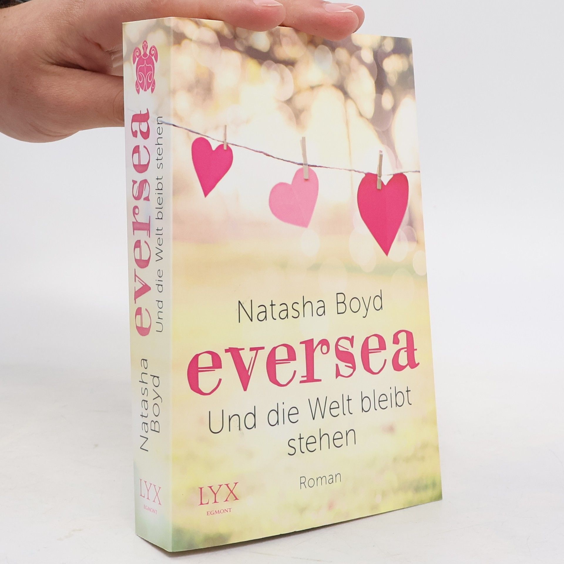 Natasha Boyd Eversea - Und die Welt bleibt stehen