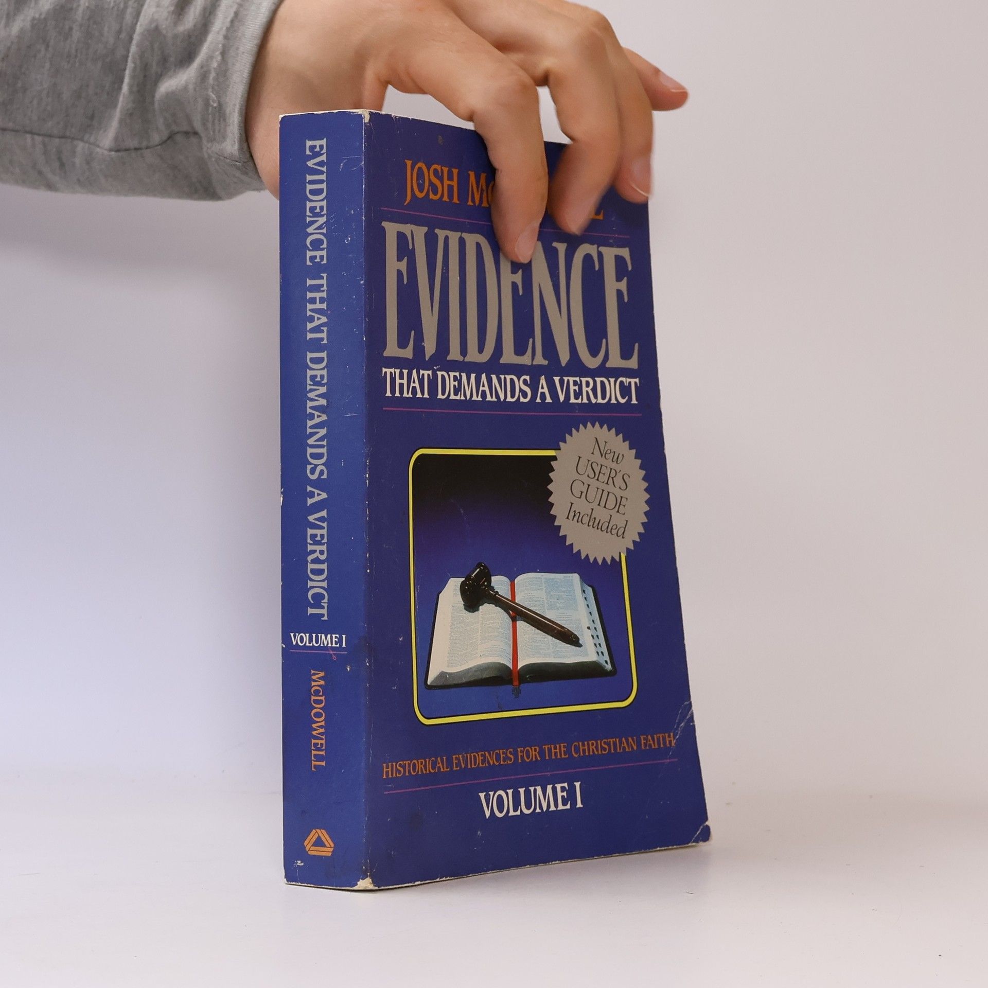 Josh Mac Dowell Evidence That Demands a Verdict