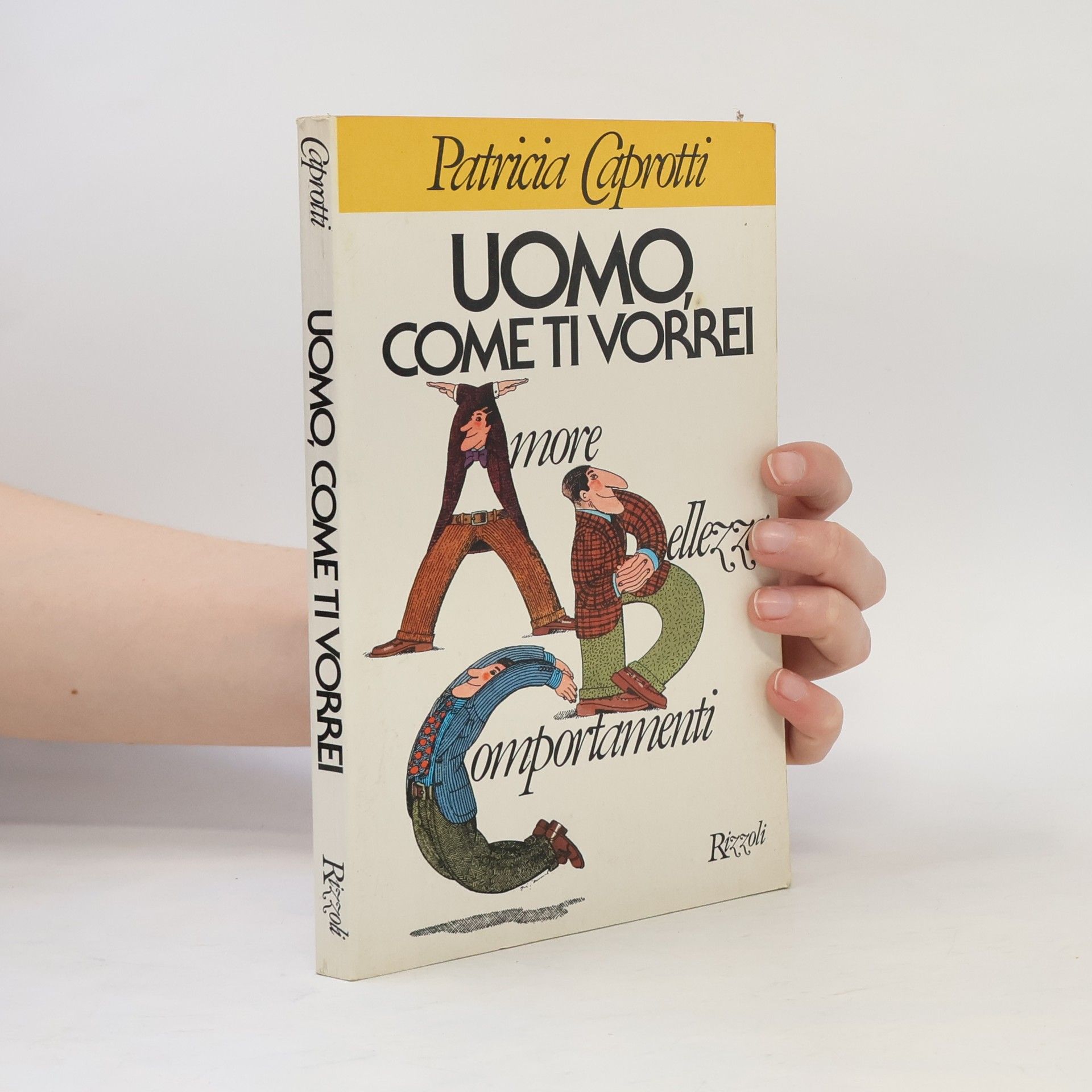 Patricia Caprotti Saper vivere italiani: Uomo, come ti vorrei