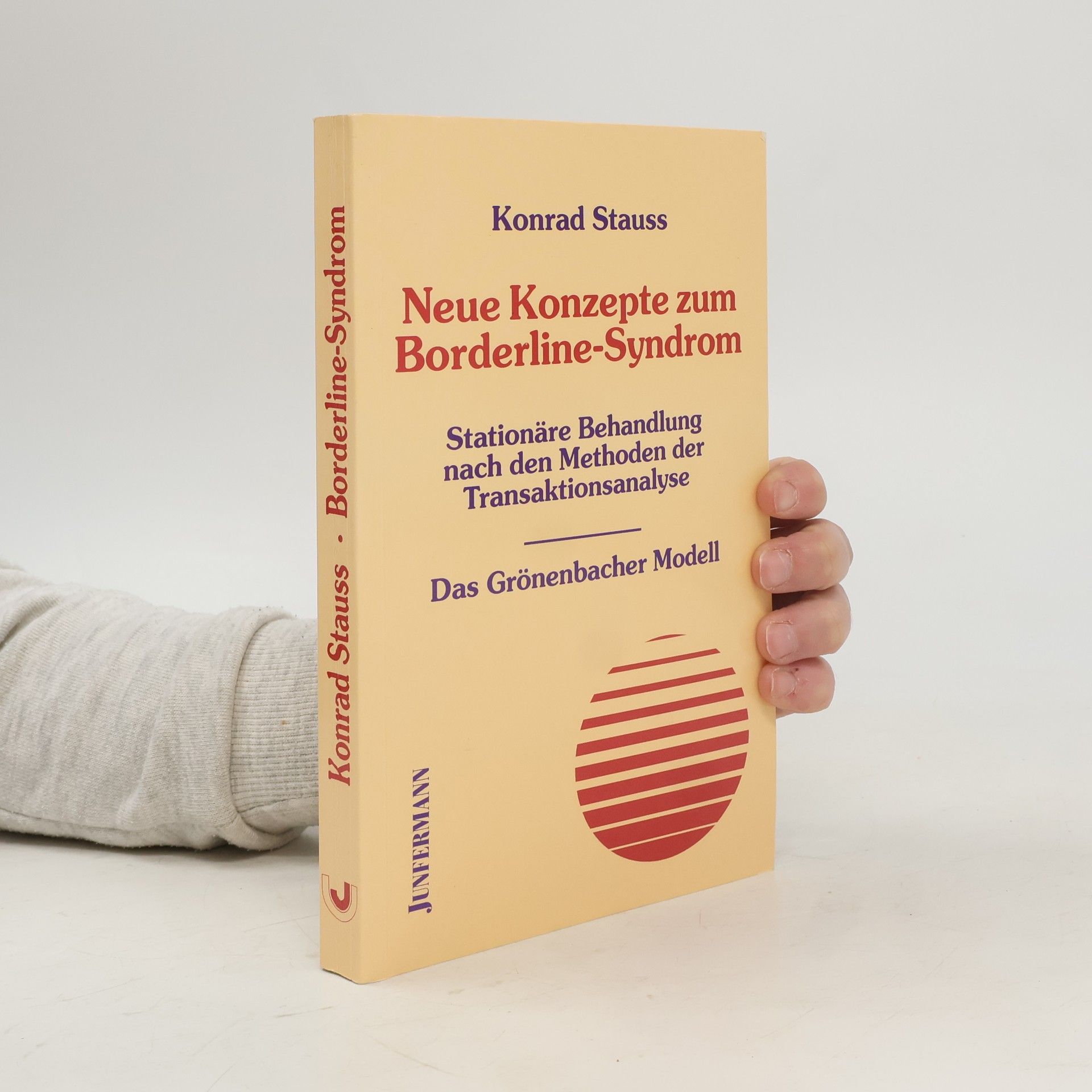 Konrad Stauss Neue Konzepte zum Borderline-Syndrom