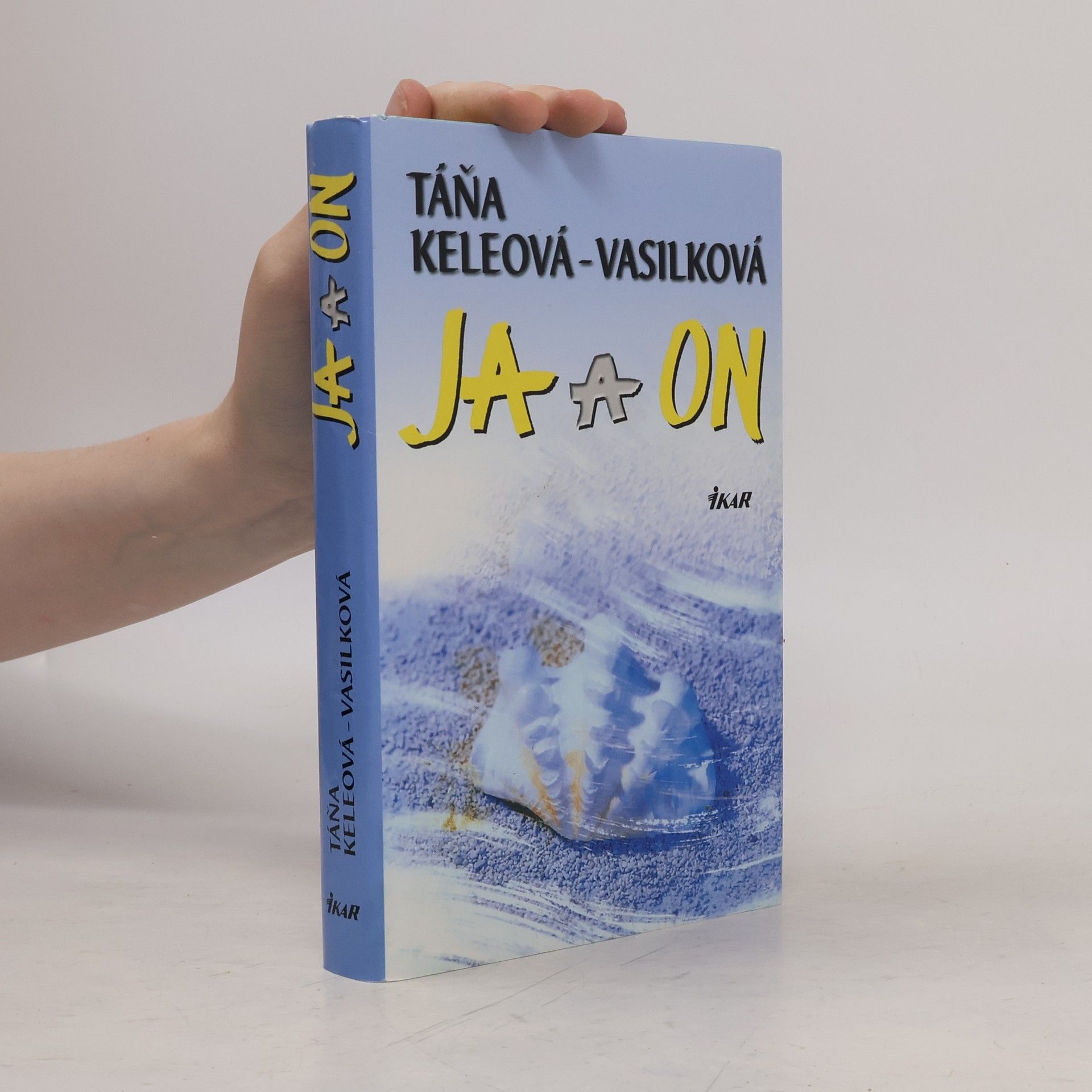 Táňa Keleová-Vasilková Ja a on