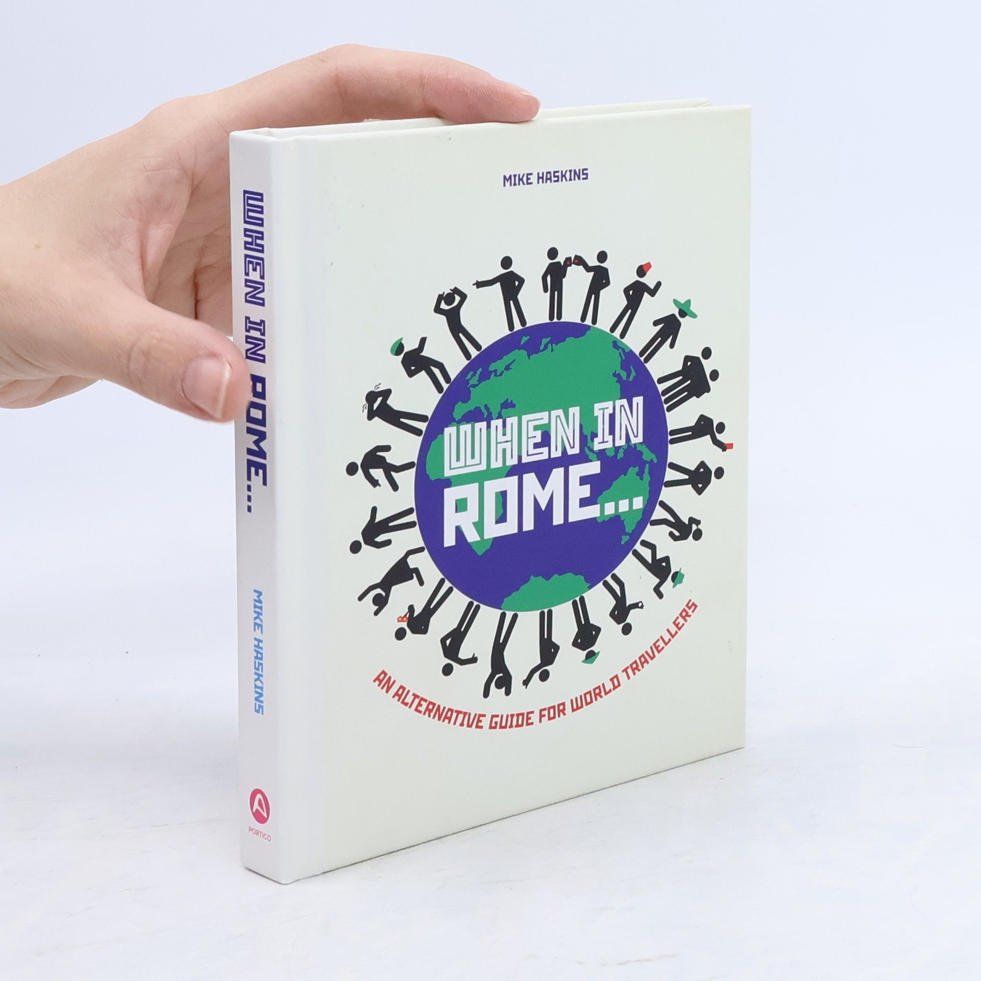 Michael Haskins When in Rome . . .