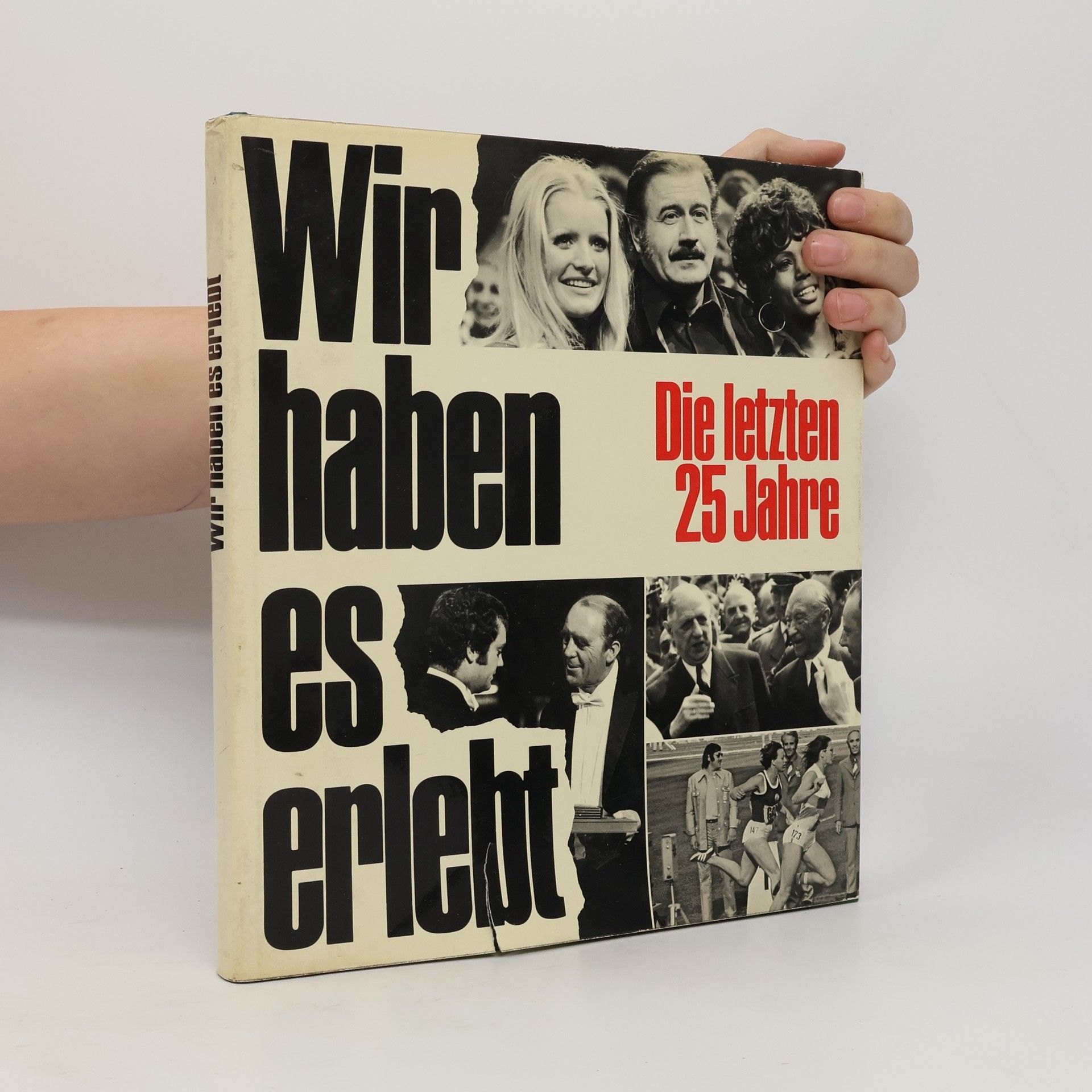 Ludwig Knoll Wir haben es erlebt: Die letzten 25 Jahre