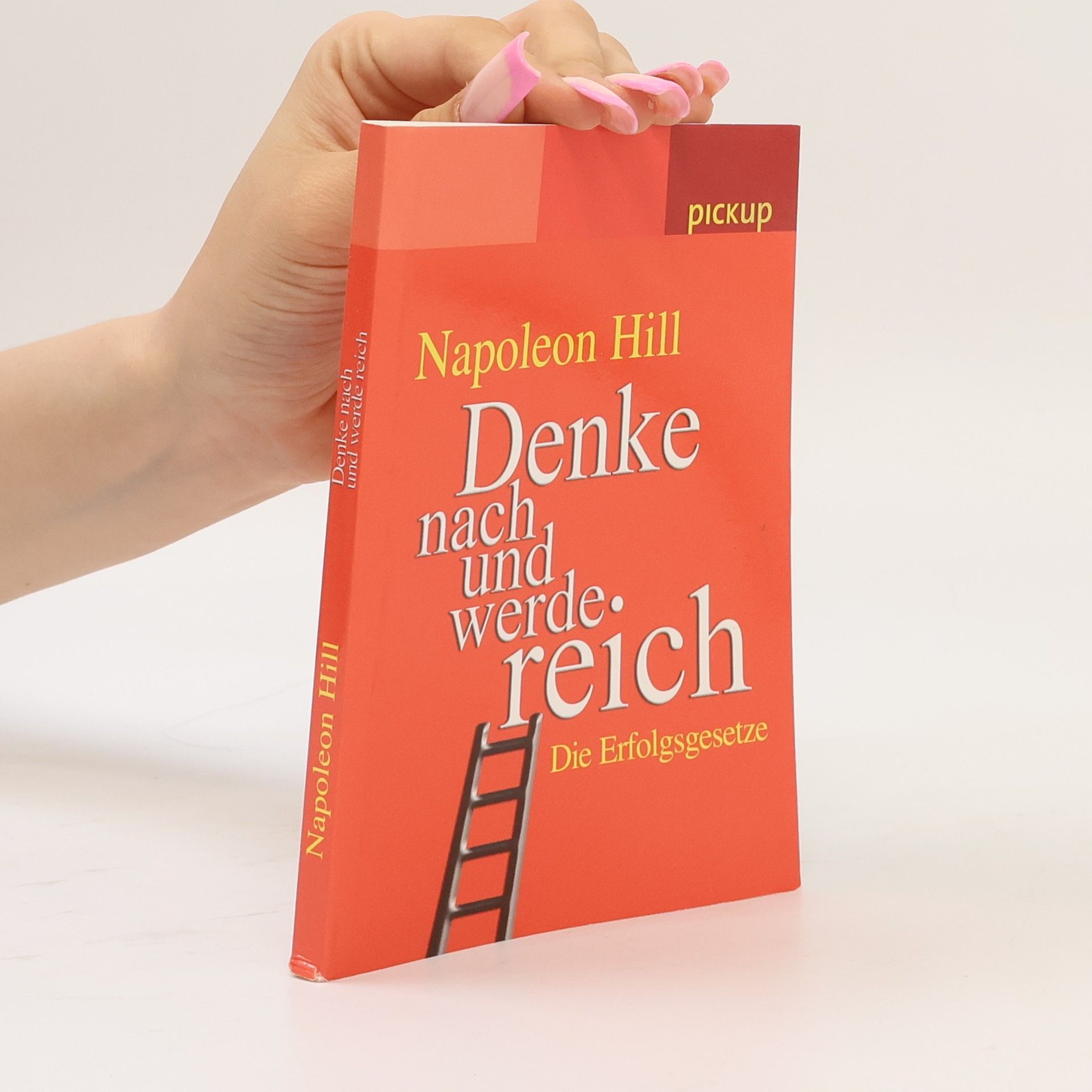 Napoleon Hill Denke nach und werde reich