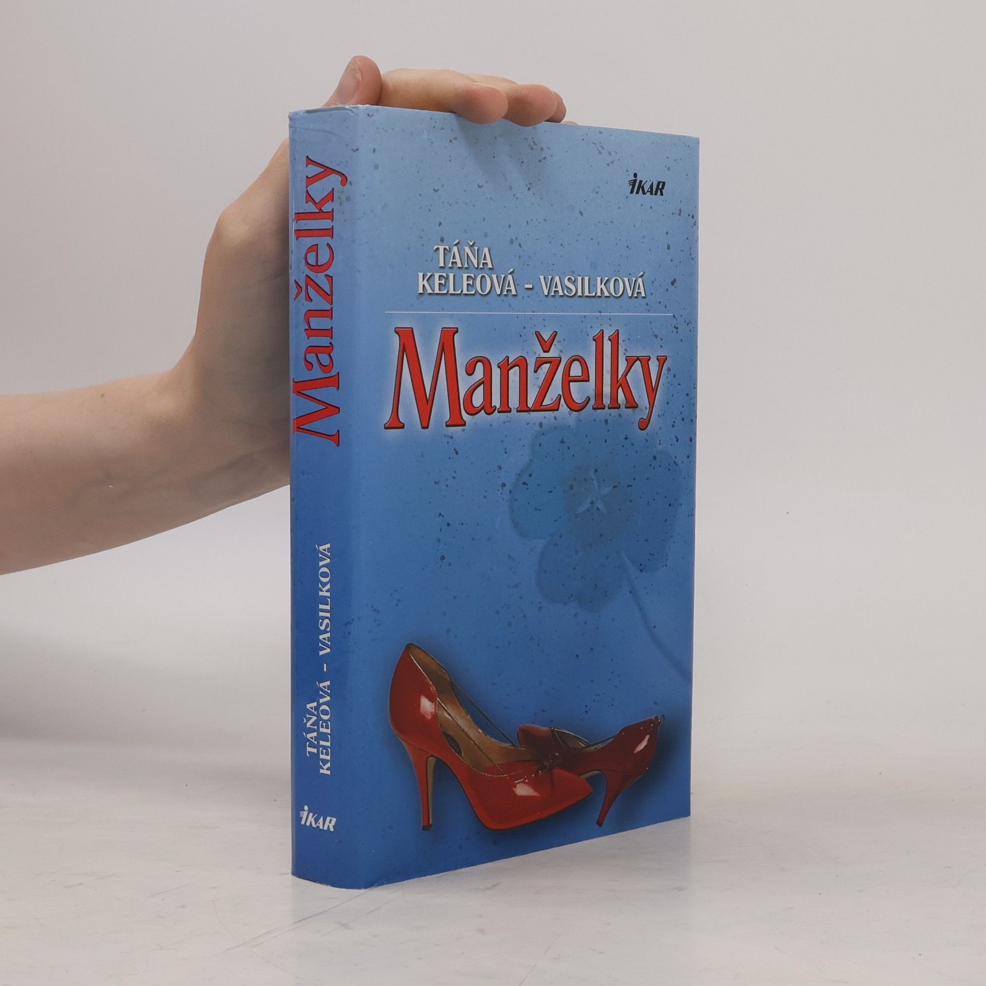 Táňa Keleová Vasilková Manželky