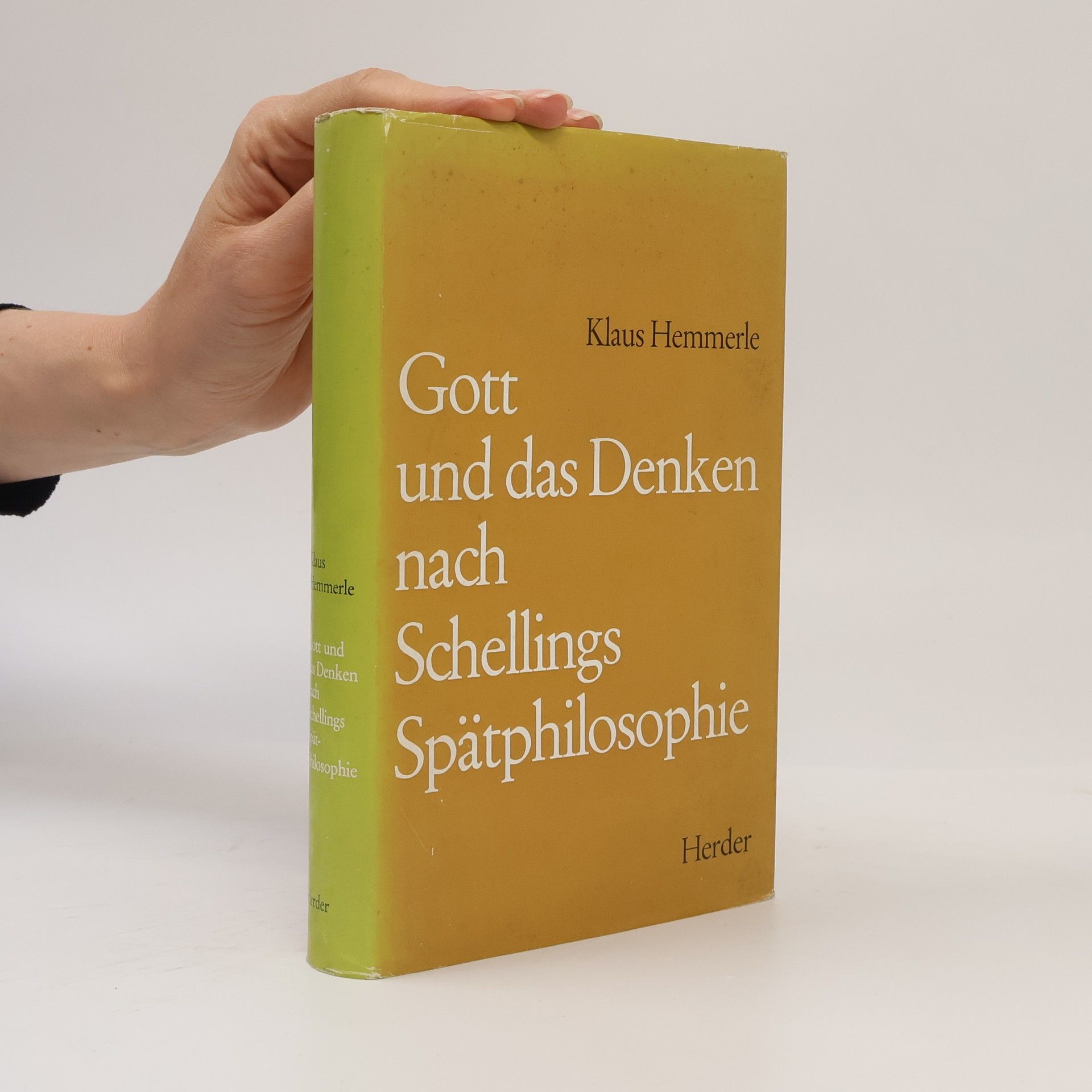 Klaus Hemmerle Gott und das Denken nach Schellings Spätphilosophie