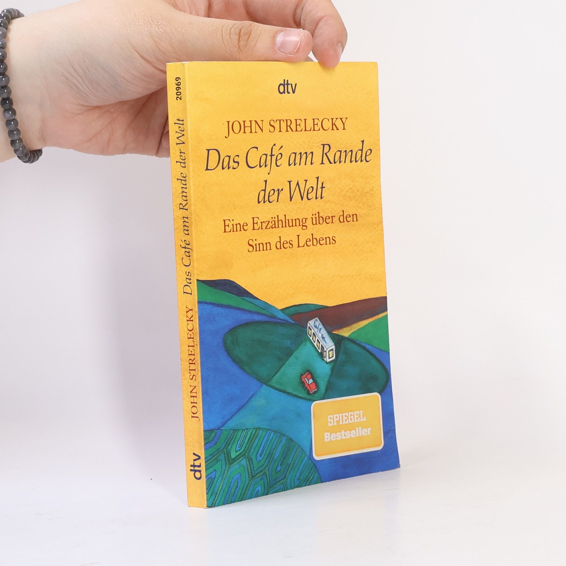 John Strelecky Das Café am Rande der Welt