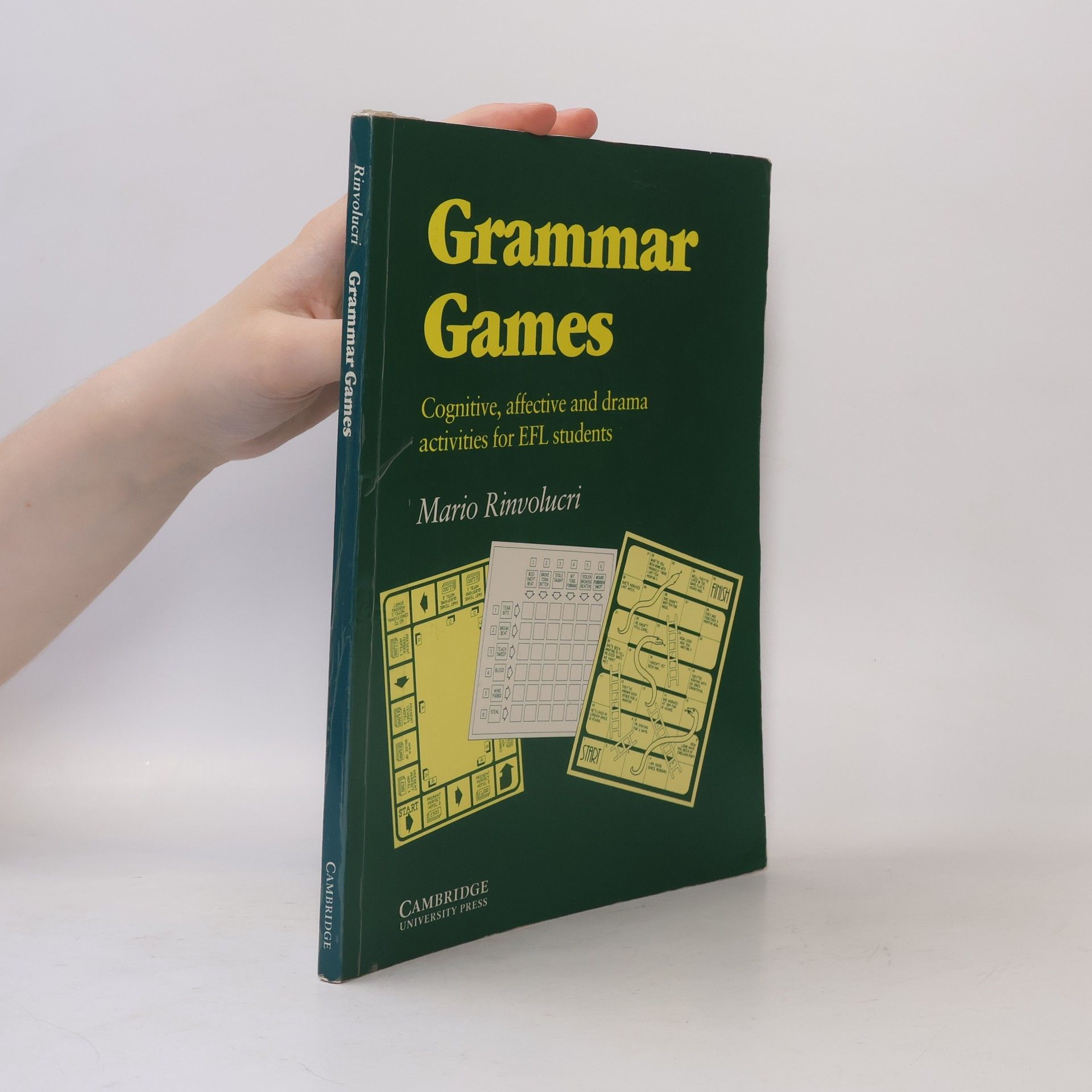 Mario Rinvolucri Grammar Games : cognitive, affective and drama activities for EFL students