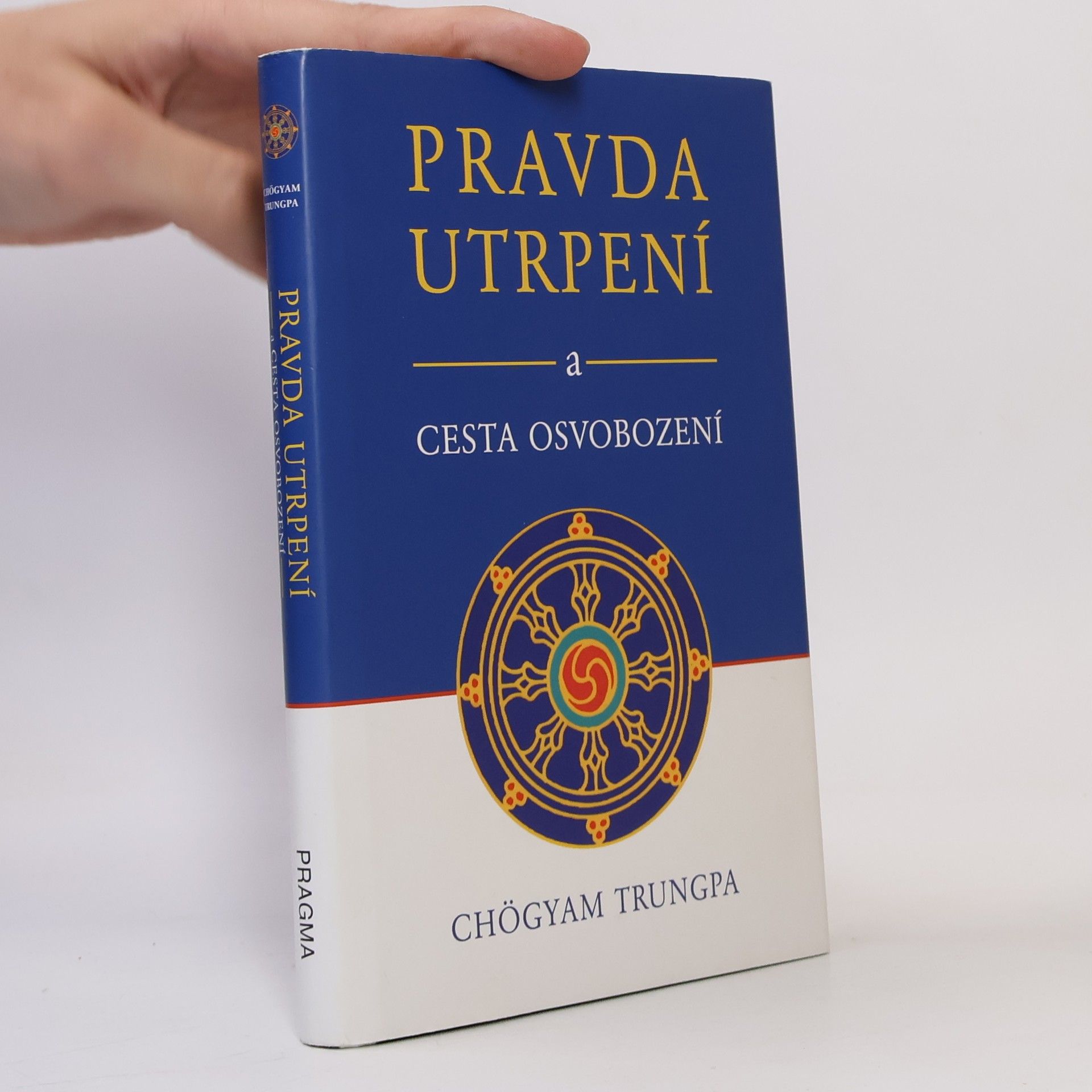 Chögyam Trungpa Pravda utrpení a Cesta osvobození