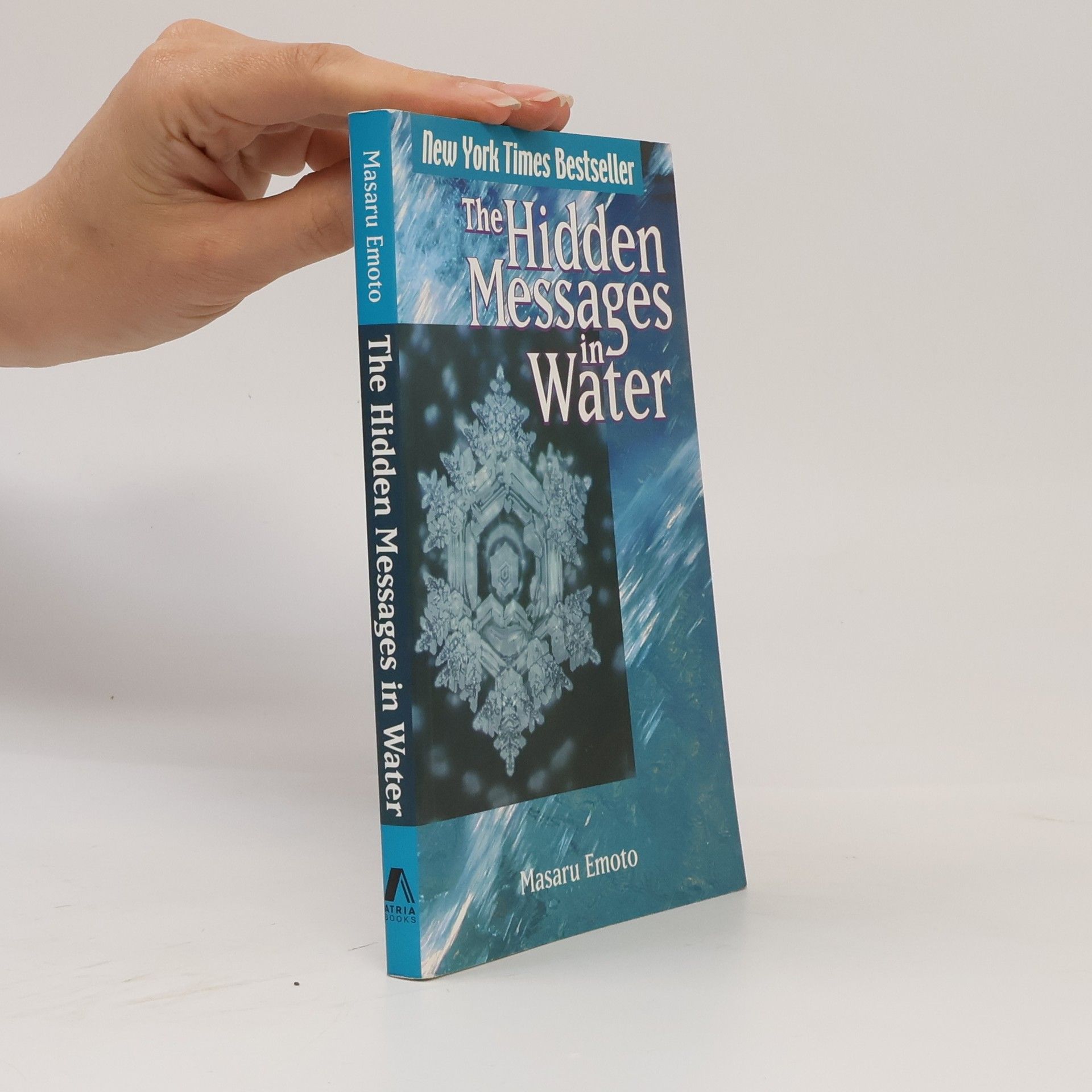 Masaru Emoto The Hidden Messages in Water