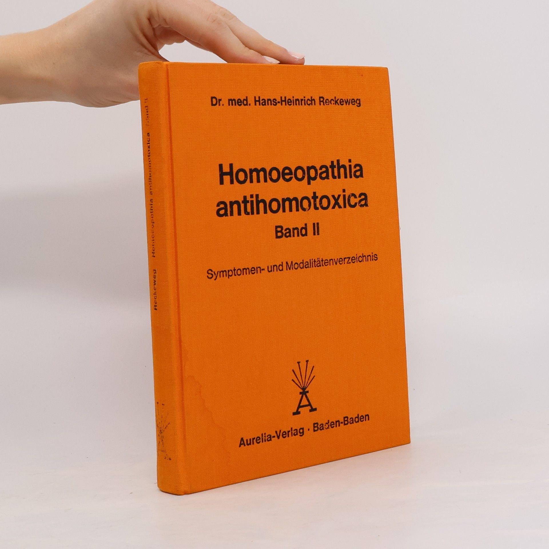Hans Heinrich Reckeweg Homeopathia antihomotoxica. Band II