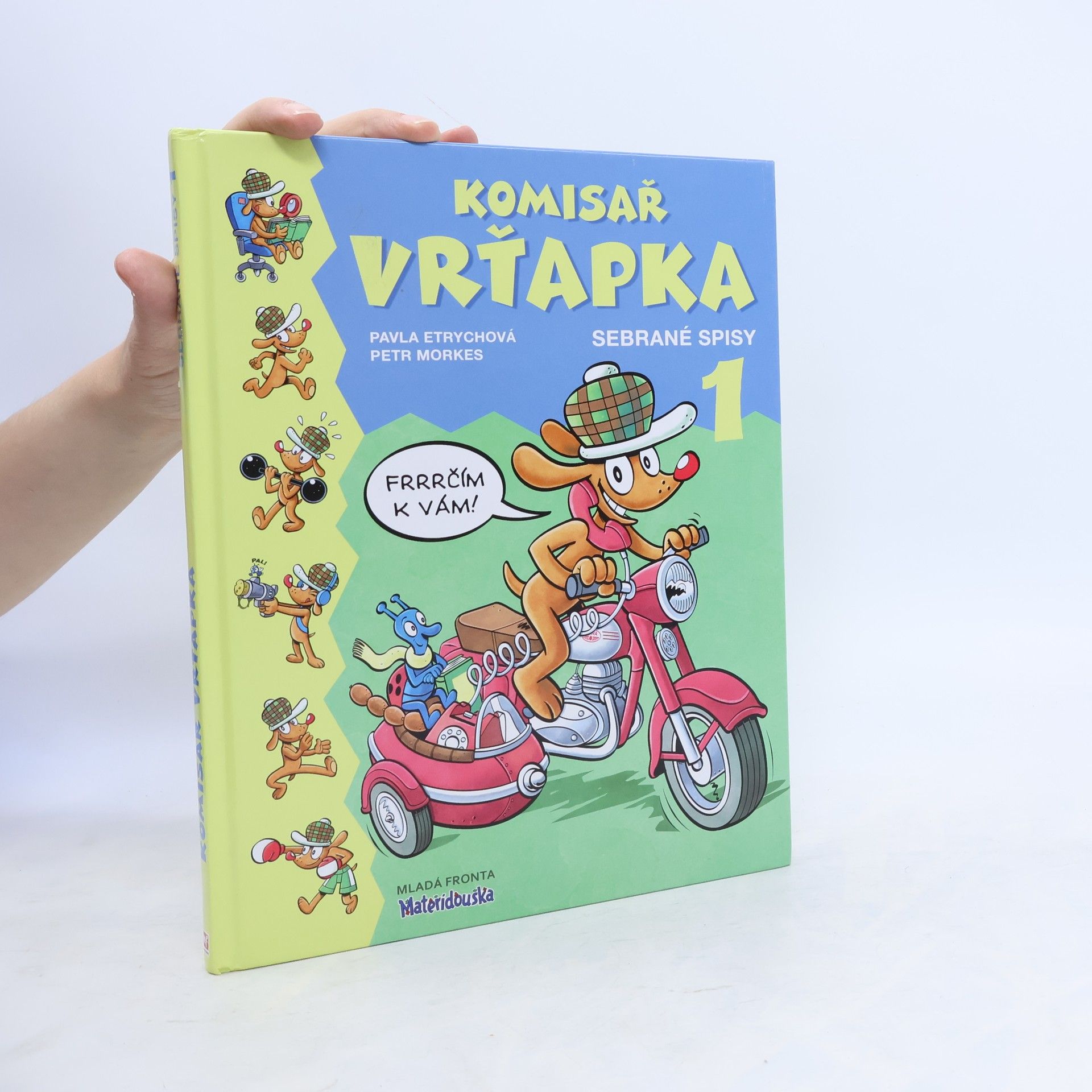 Pavla Etrychová Komisař Vrťapka. Sebrané spisy I.