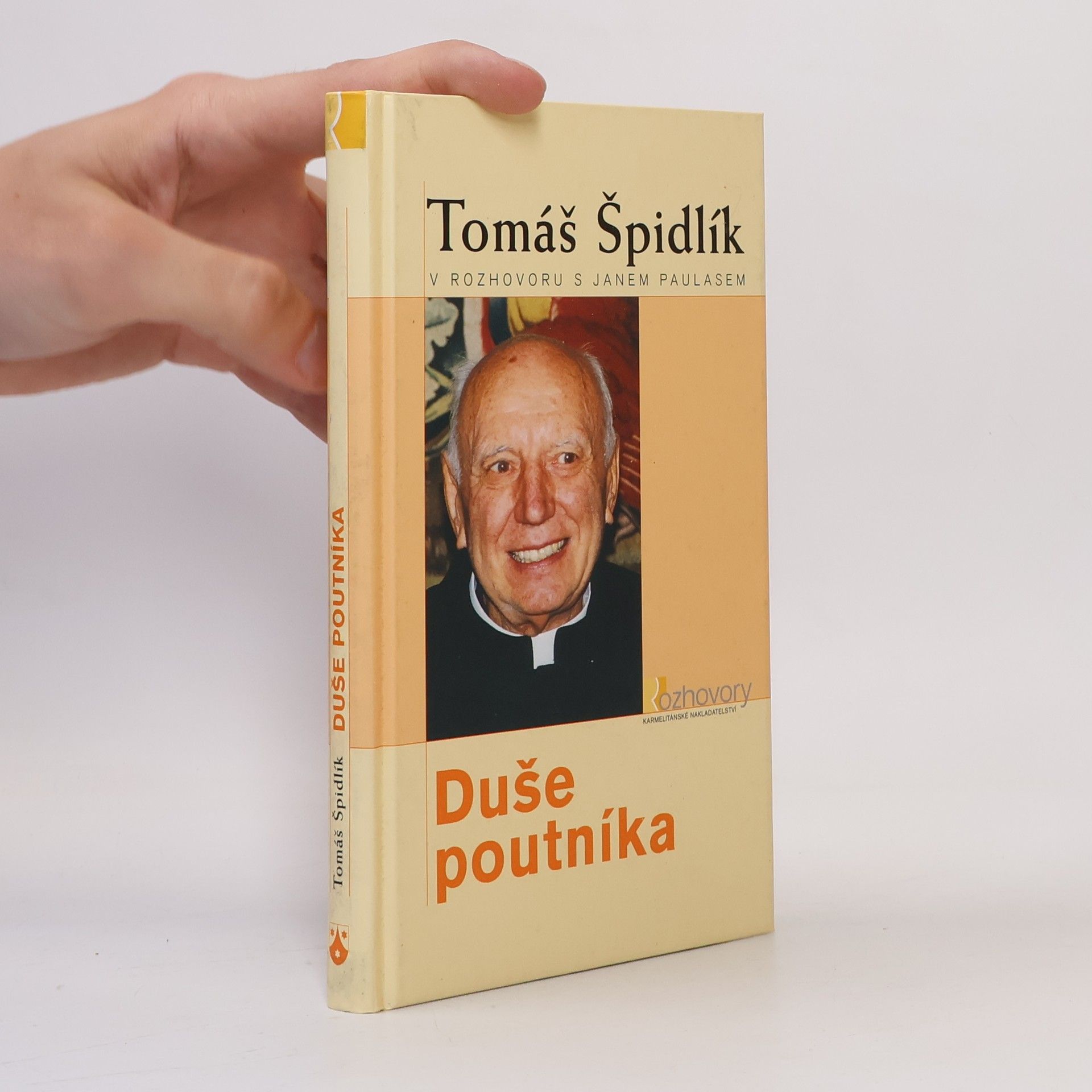 Jan Paulas Duše poutníka. Tomáš Špidlík v rozhovoru s Janem Paulasem