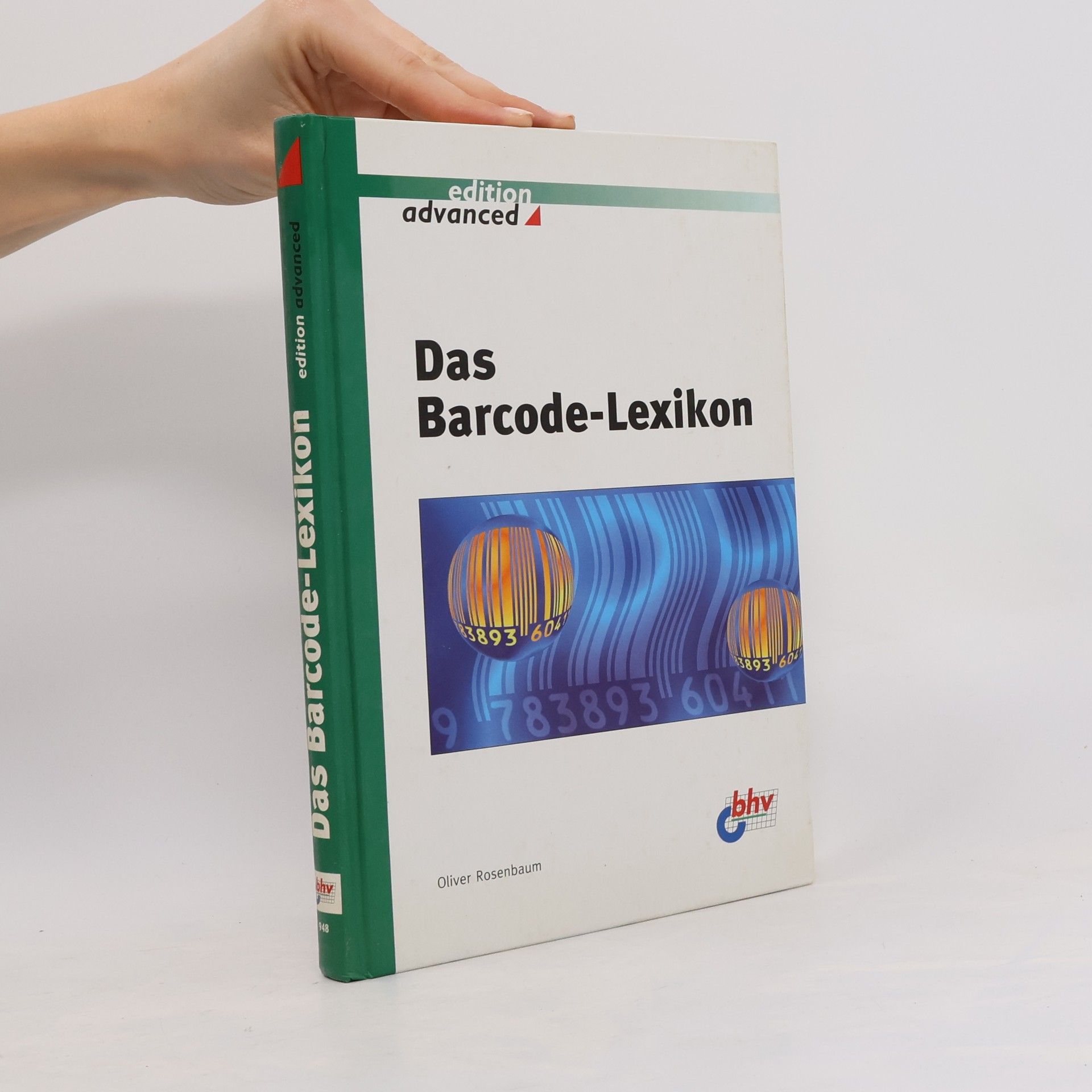 Oliver Rosenbaum Das Barcode-Lexikon