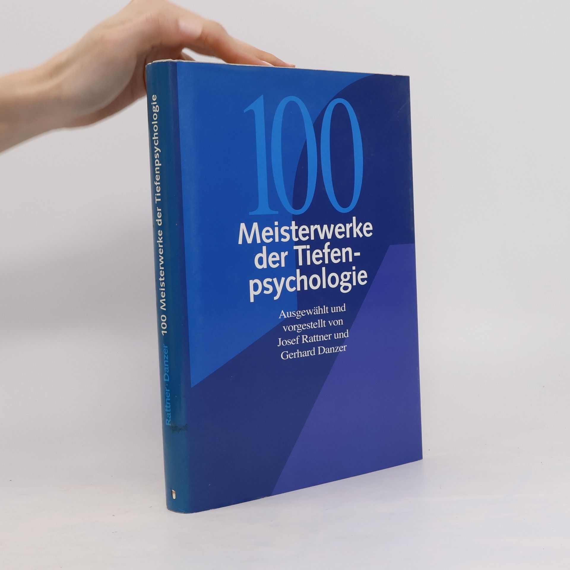 Hundert Meisterwerke der Tiefenpsychologie