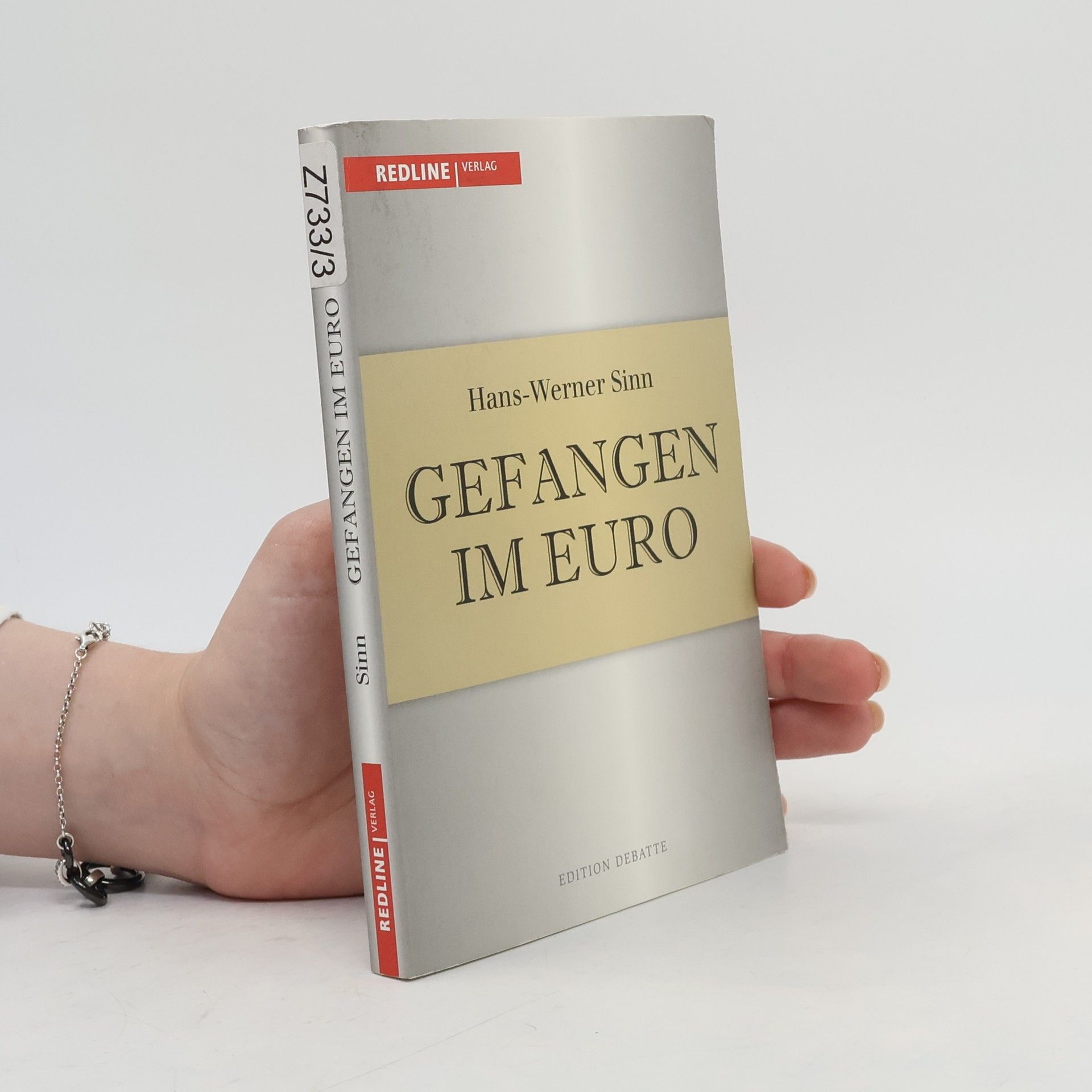 Werner Sinn Gefangen im Euro