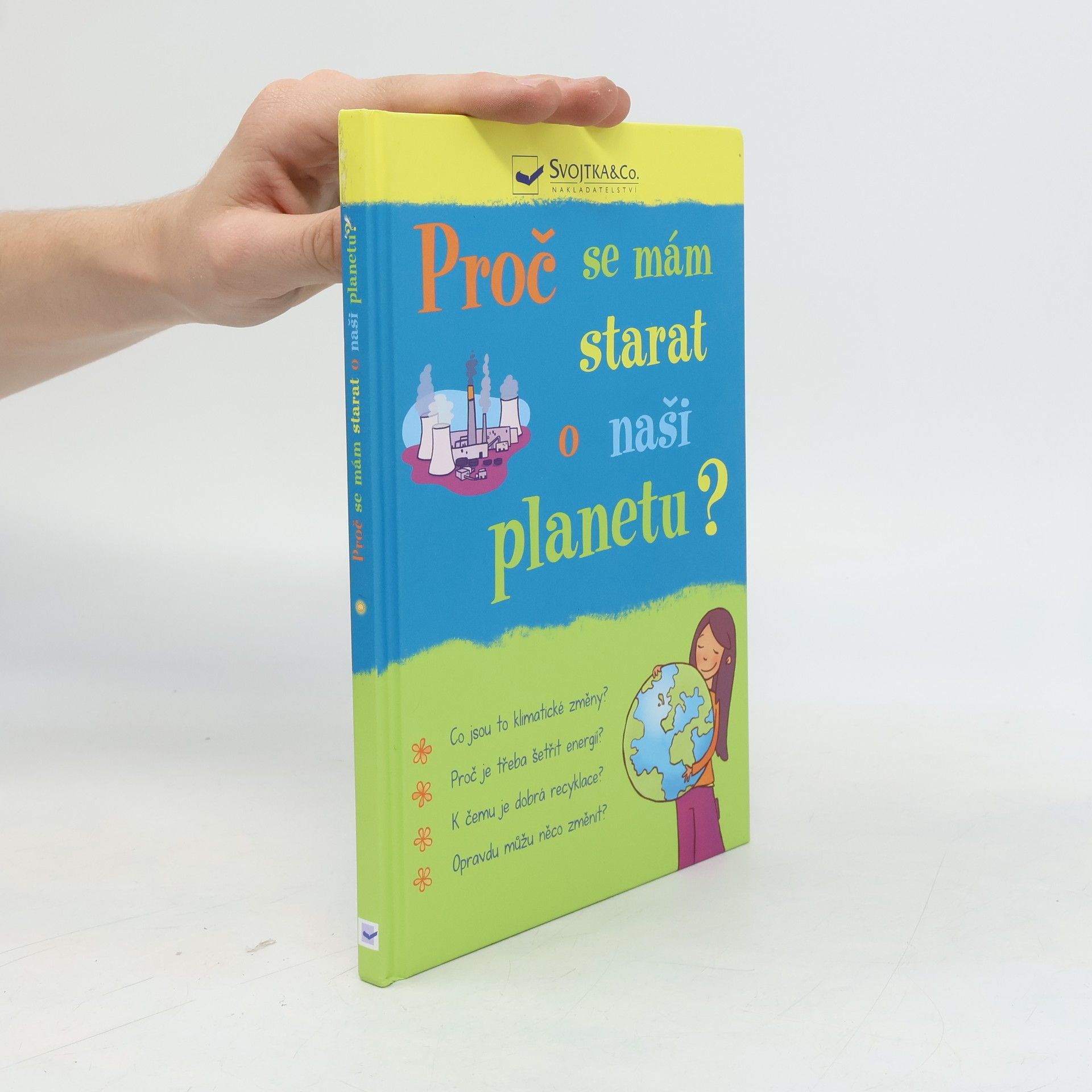 Susan Meredith Proč se mám starat o naši planetu?
