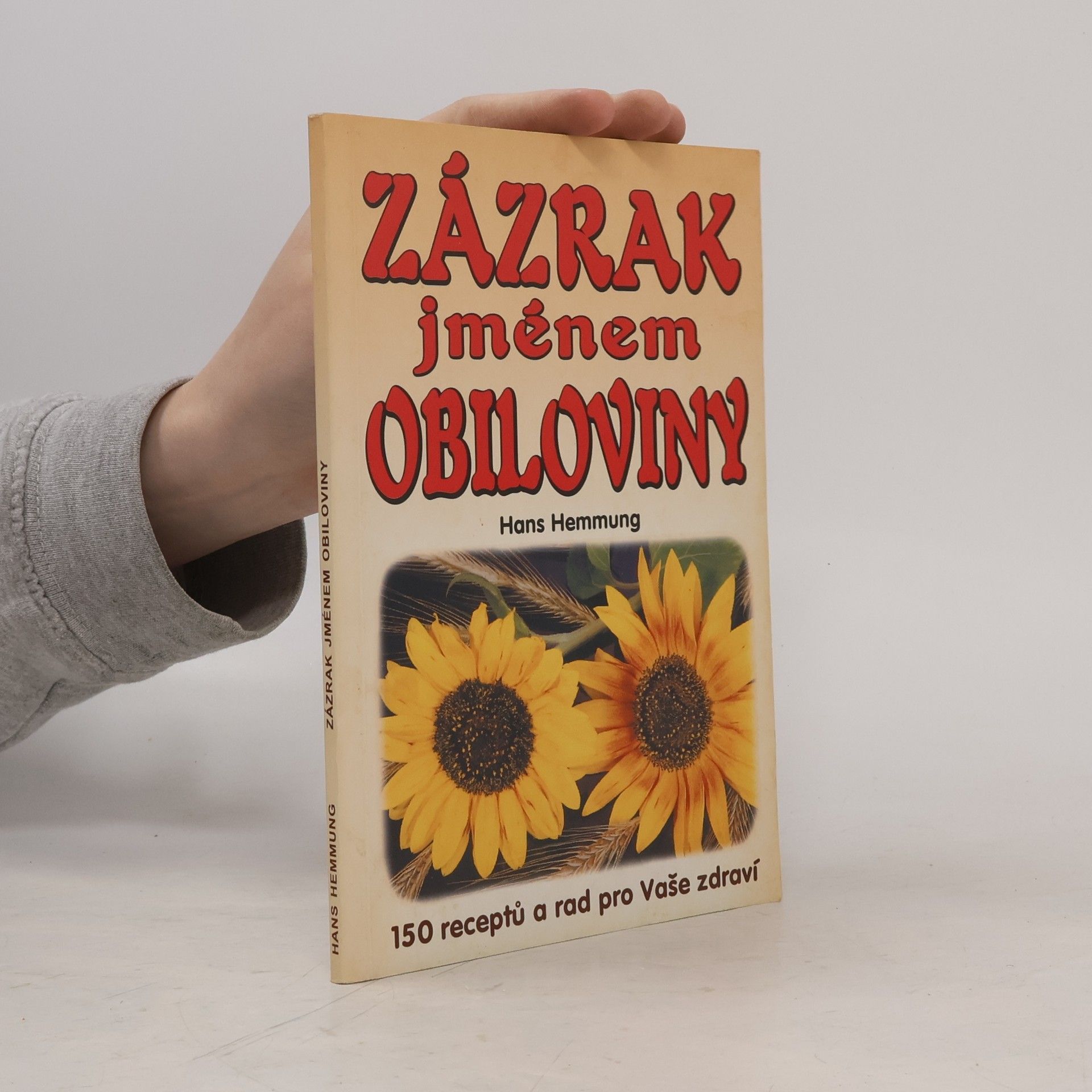 Zázrak jménem obiloviny