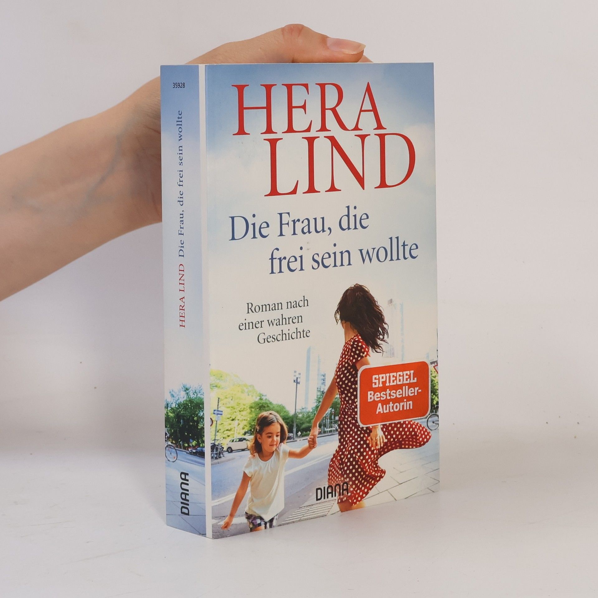 Hera Lind Die Frau, die frei sein wollte