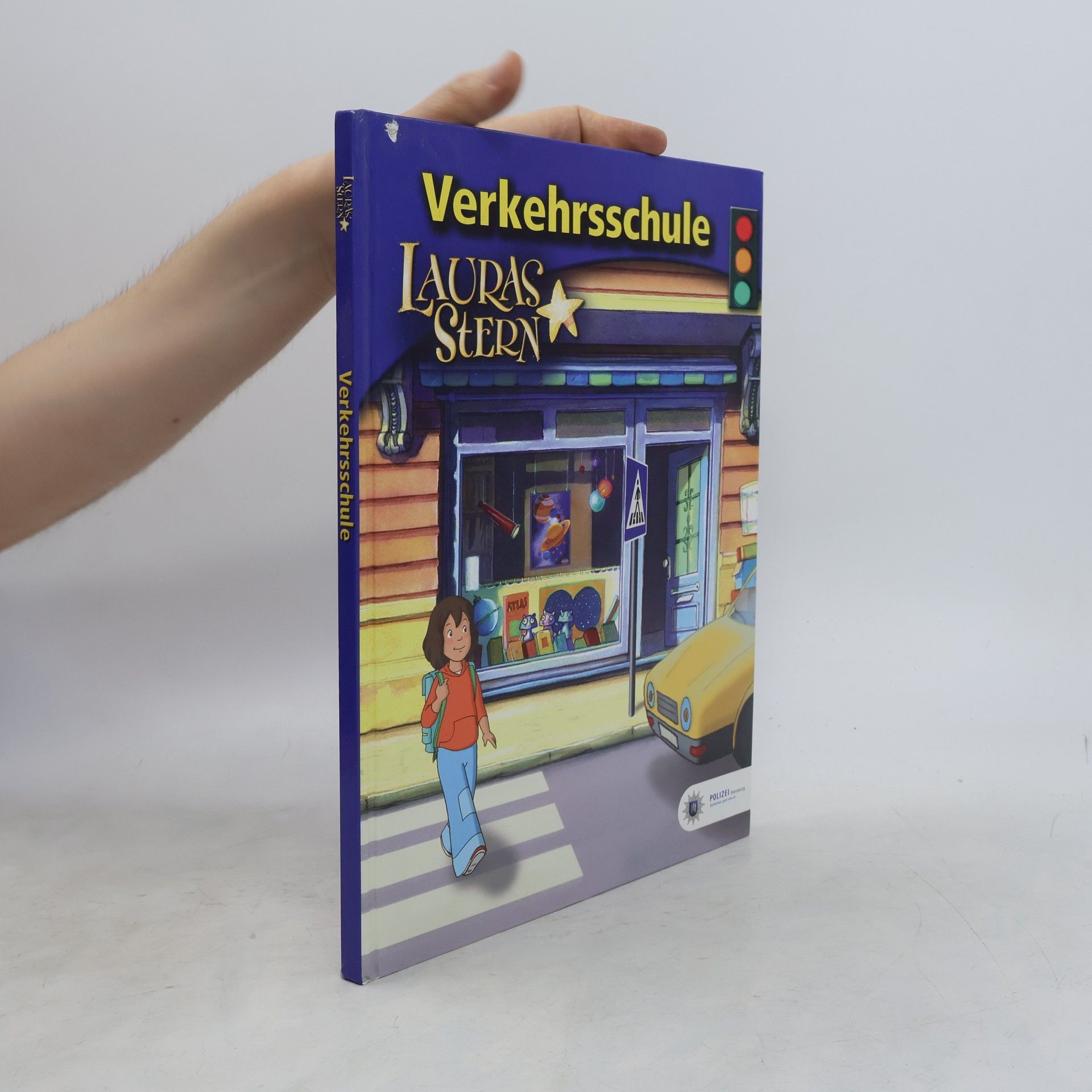 Various authors Lauras Stern. Verkehrsschule