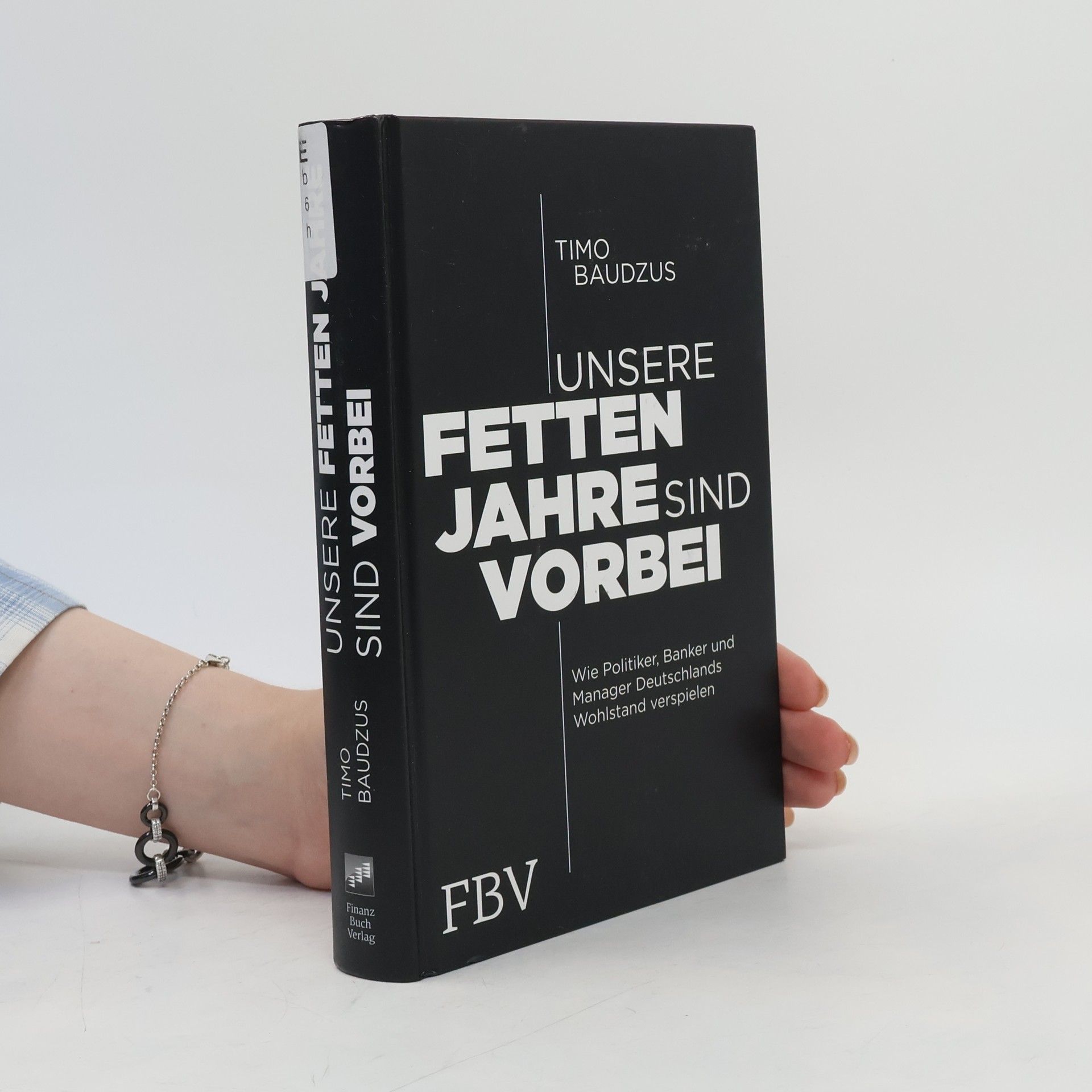 Timo Baudzus Unsere fetten Jahre sind vorbei