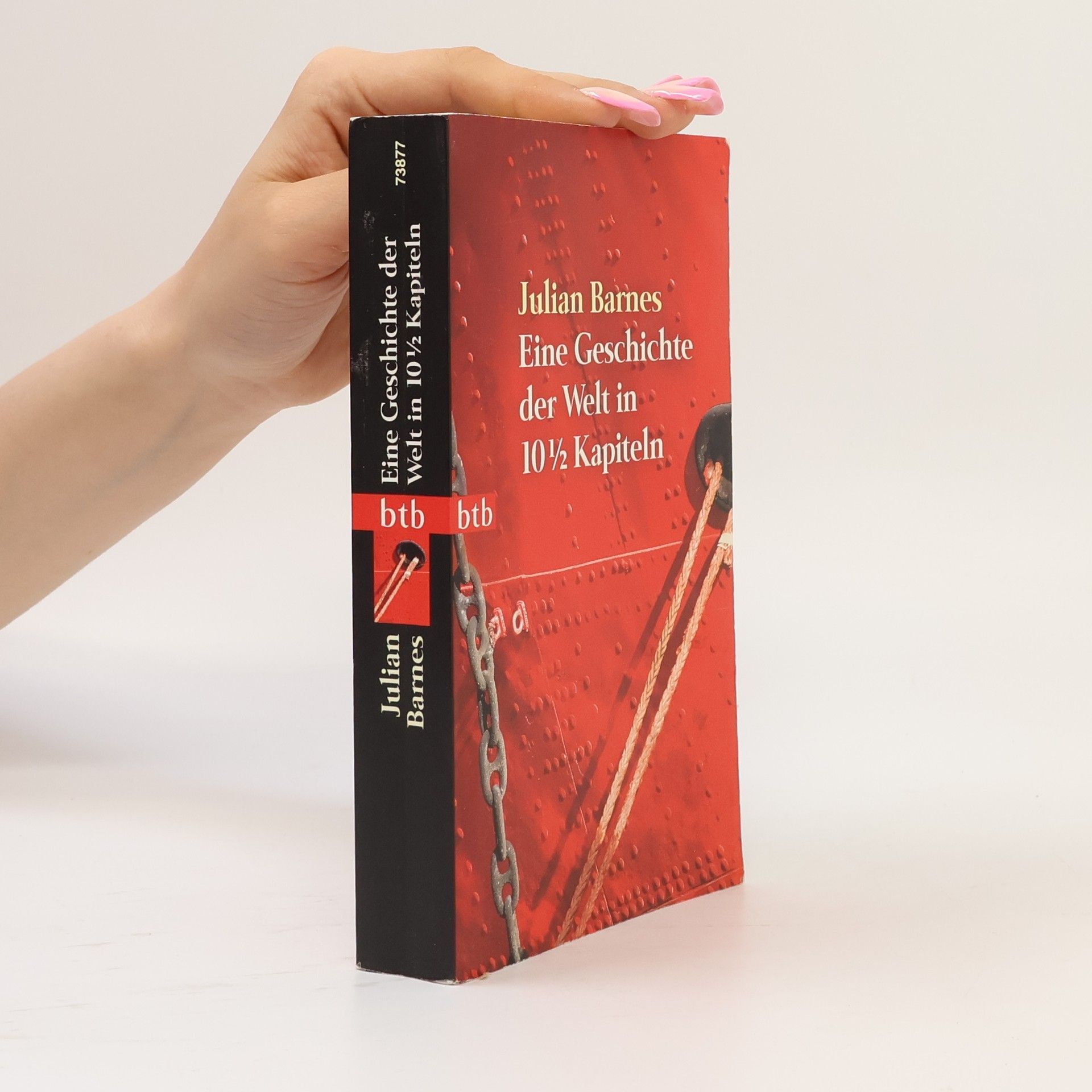 Julian Barnes Eine Geschichte der Welt in 10 1/2 Kapiteln