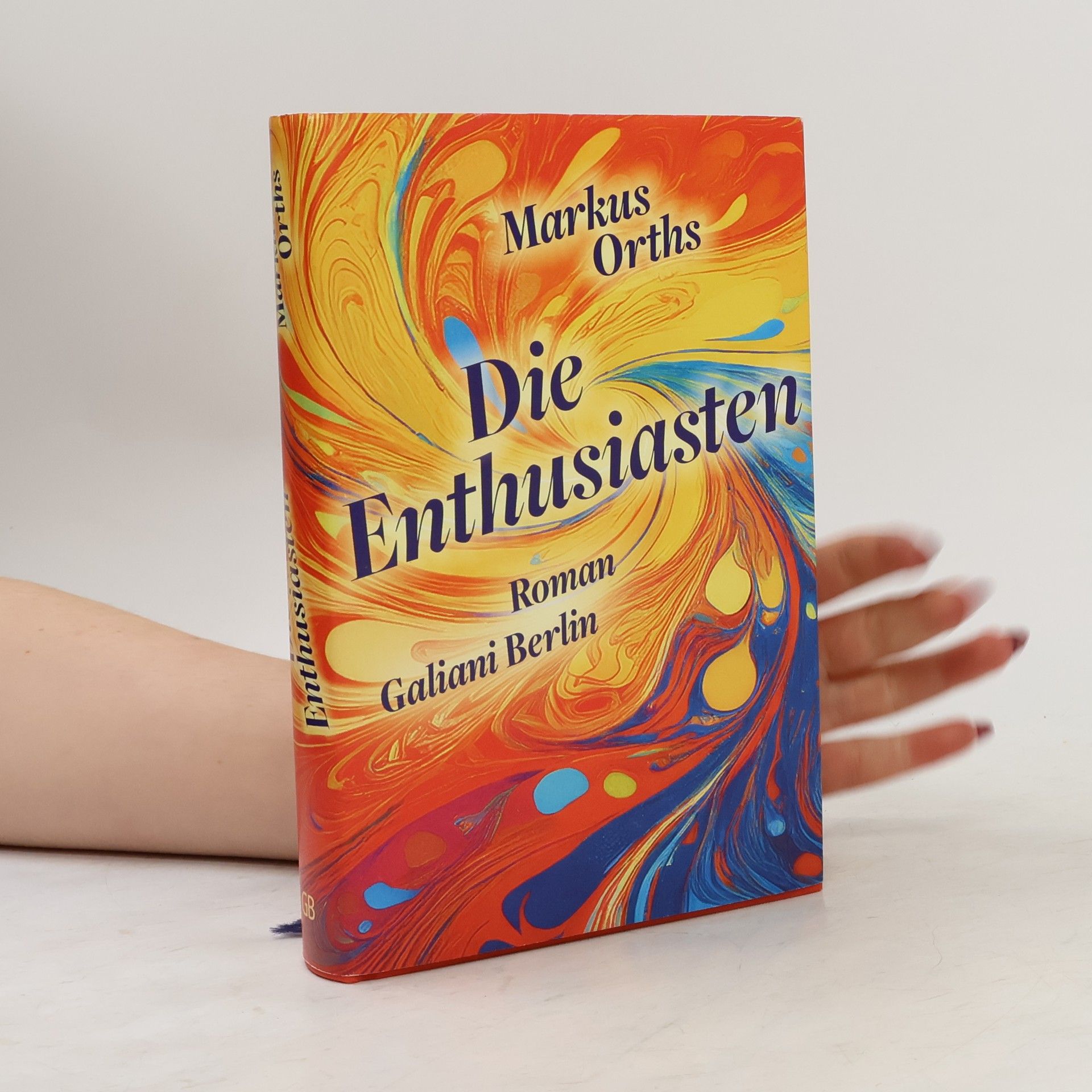 Markus Orths Die Enthusiasten