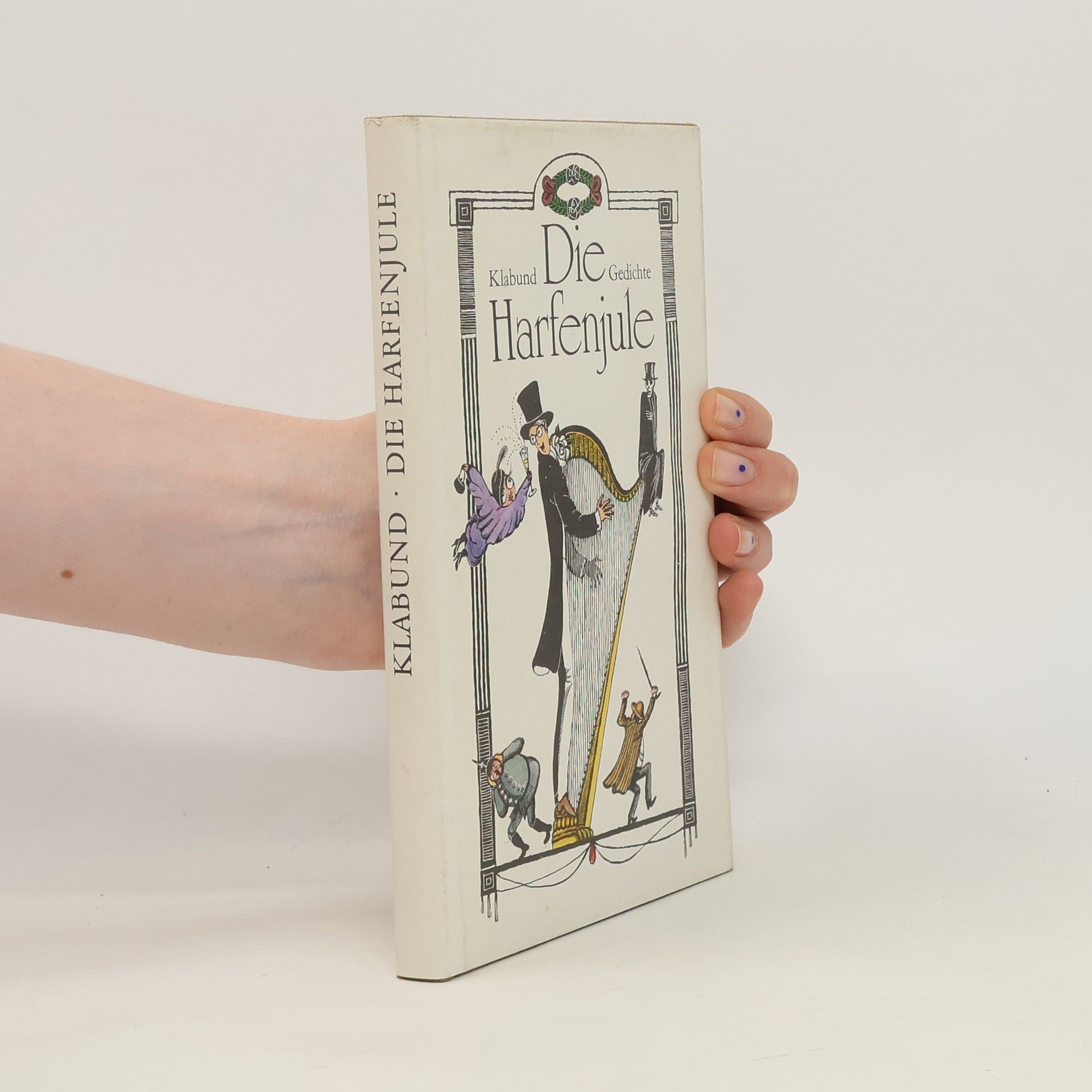 Klabund Gedichte Die Harfenjule