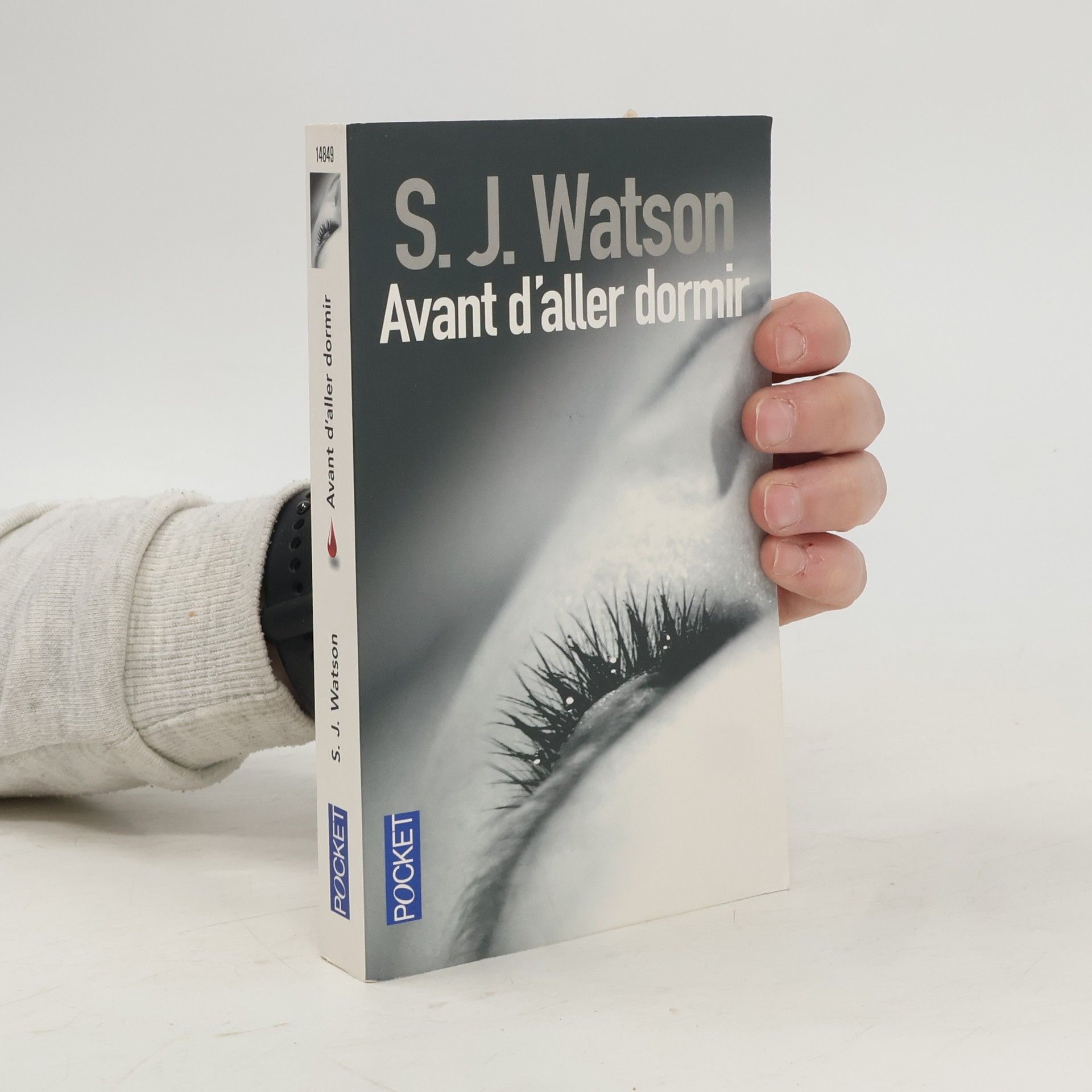 S. J. Watson Avant d'aller dormir