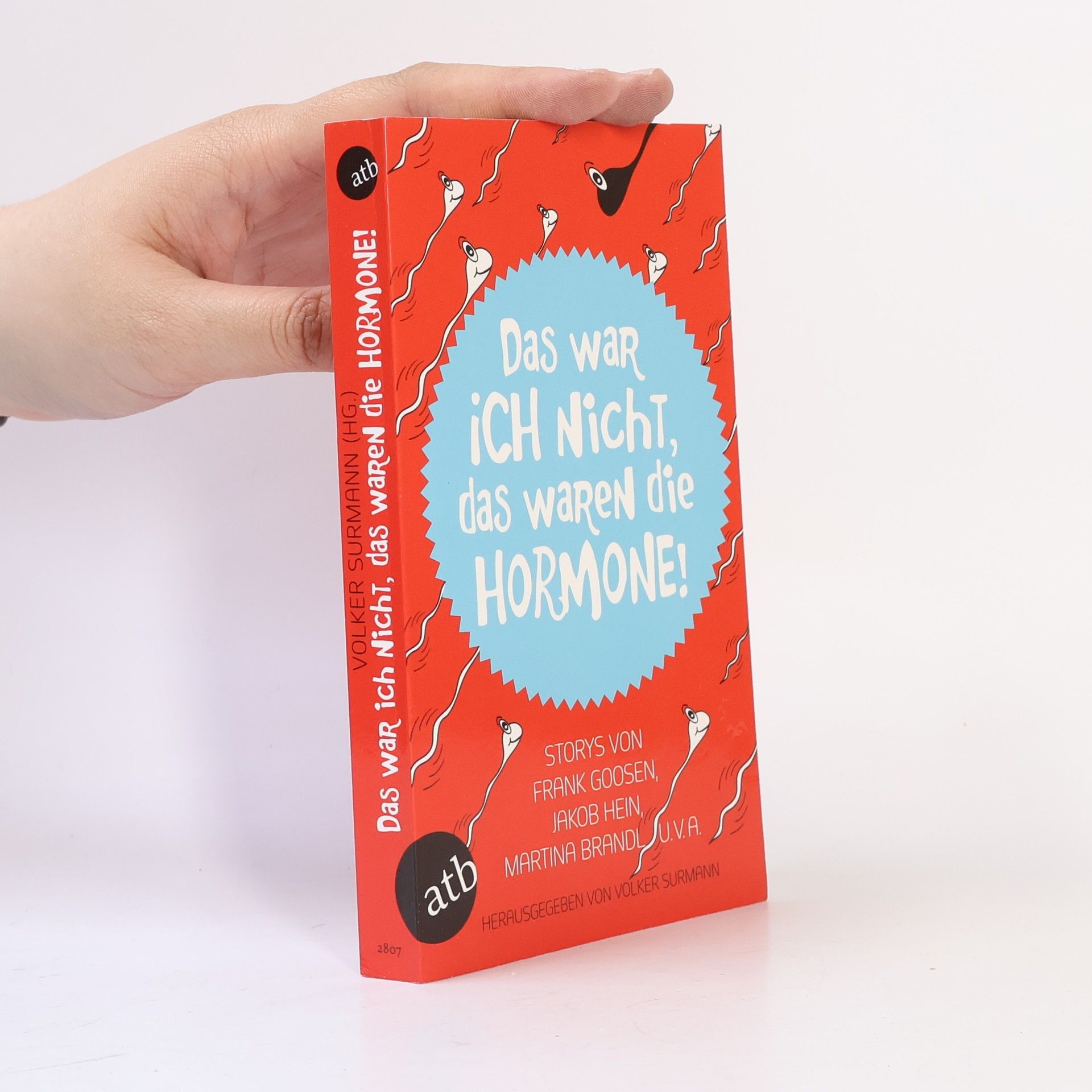 Frank Goosen Das war ich nicht, das waren die Hormone!