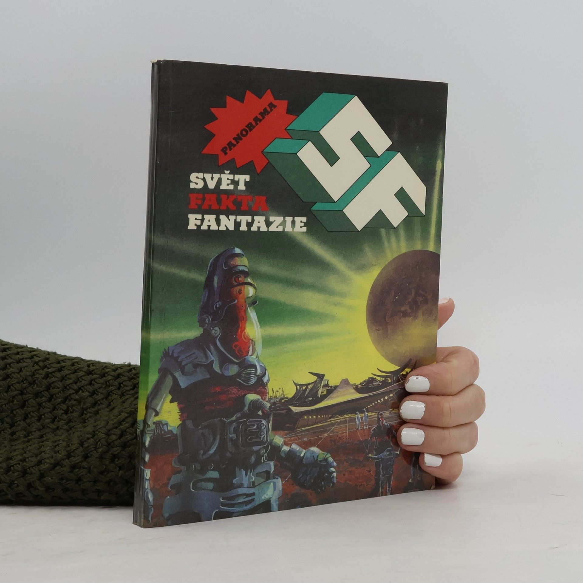 Autorenkollektiv SF - Svět, fakta, fantazie