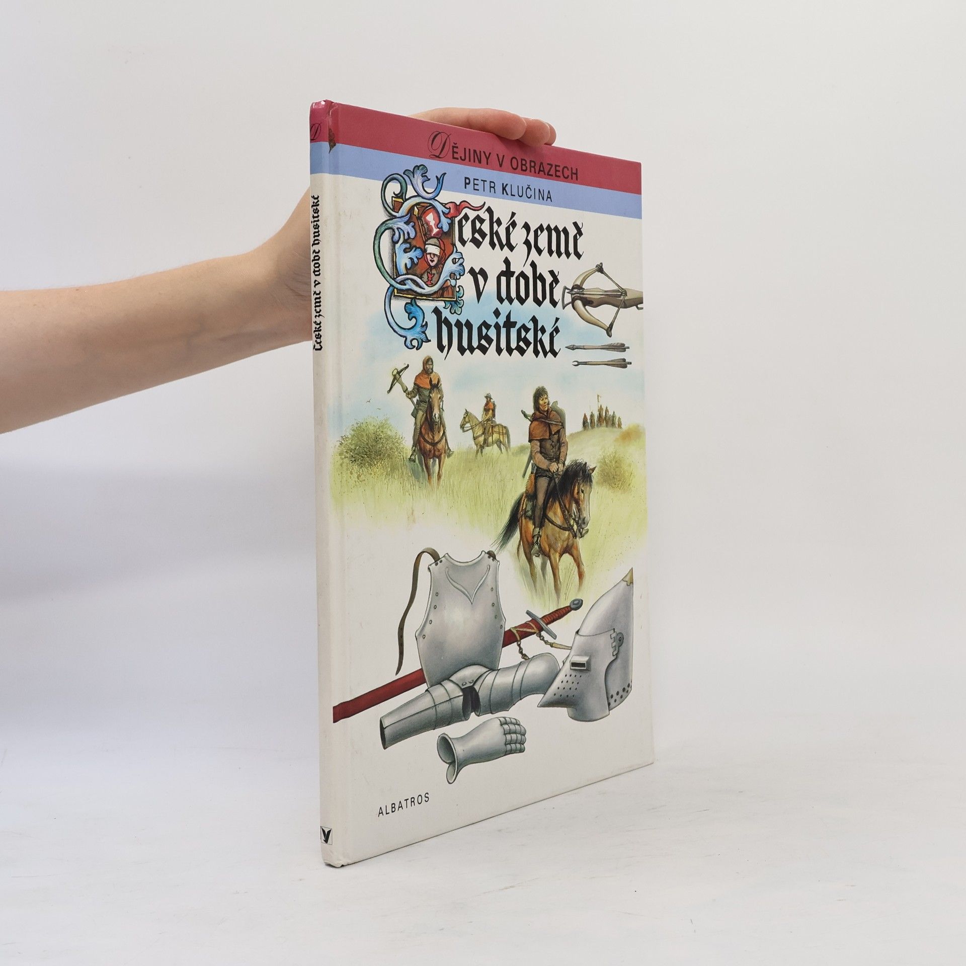 Petr Klučina České země v době husitské