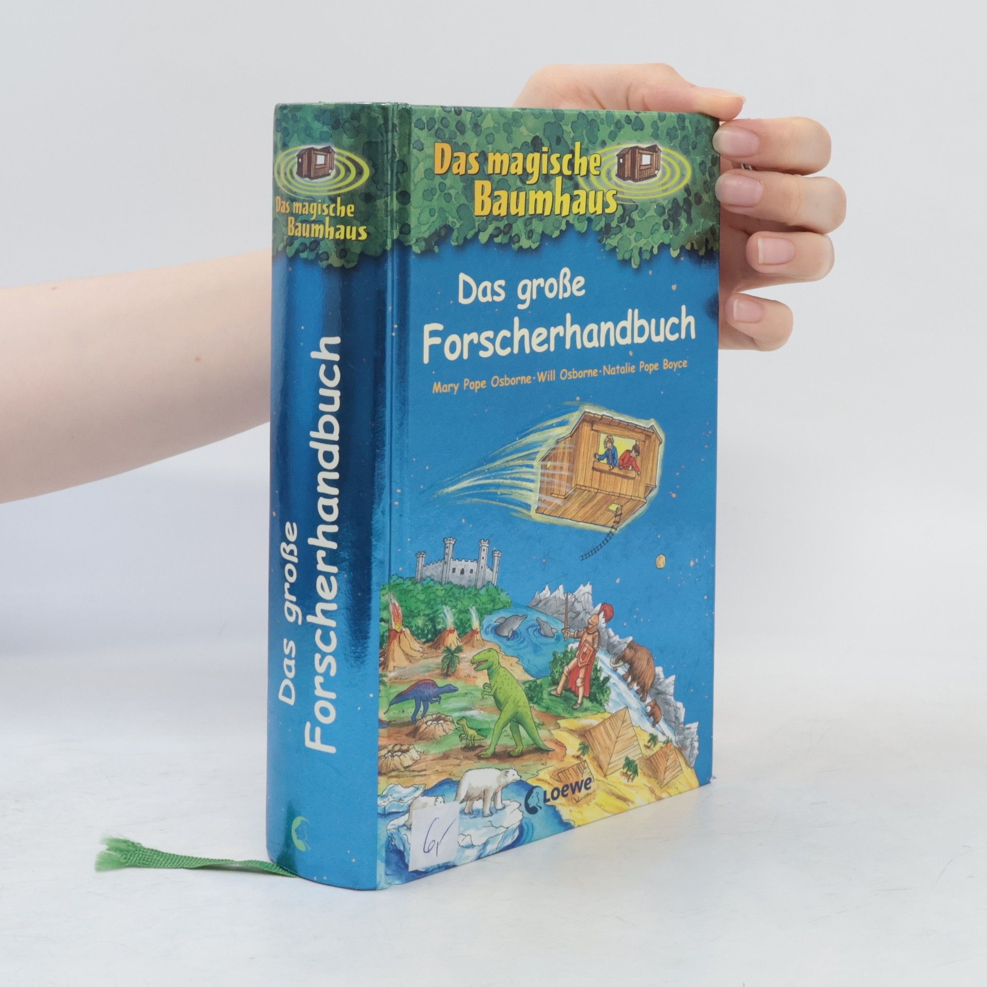 Mary Pope Osborne Das magische Baumhaus - das große Forscherhandbuch