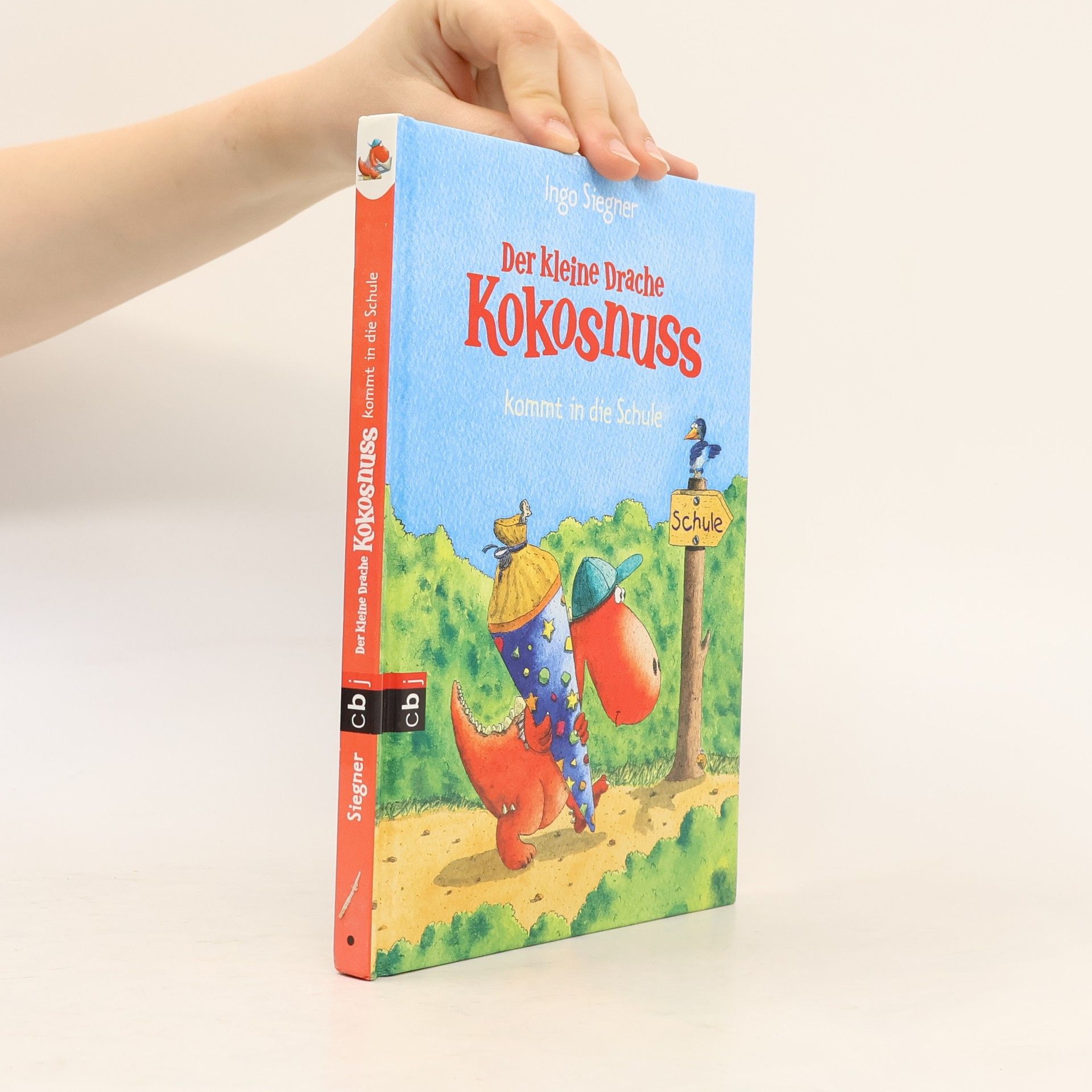 Ingo Siegner Der kleine Drache Kokosnuss kommt in die Schule