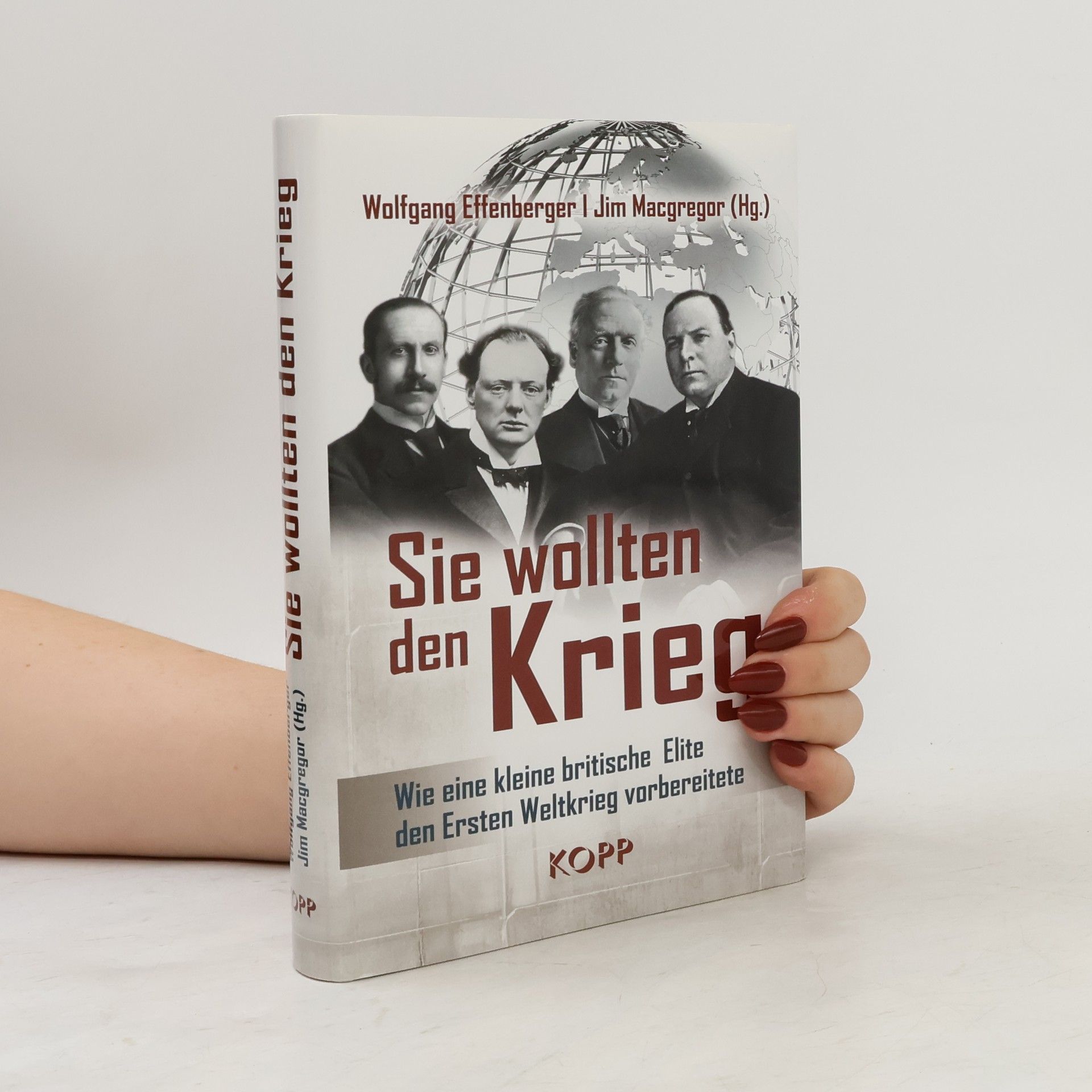 Wolfgang Effenberger Sie wollten den Krieg