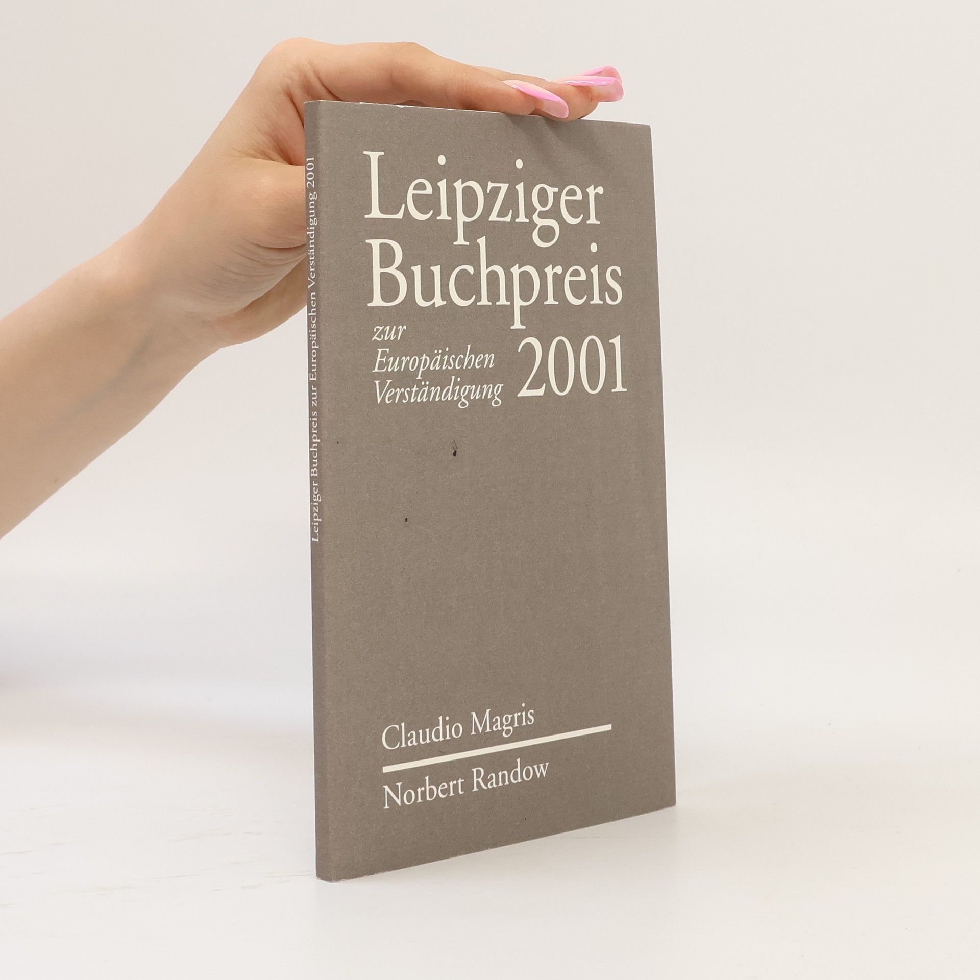 Norbert Randow Leipziger Buchpreis zur Europäischen Verständigung 2001