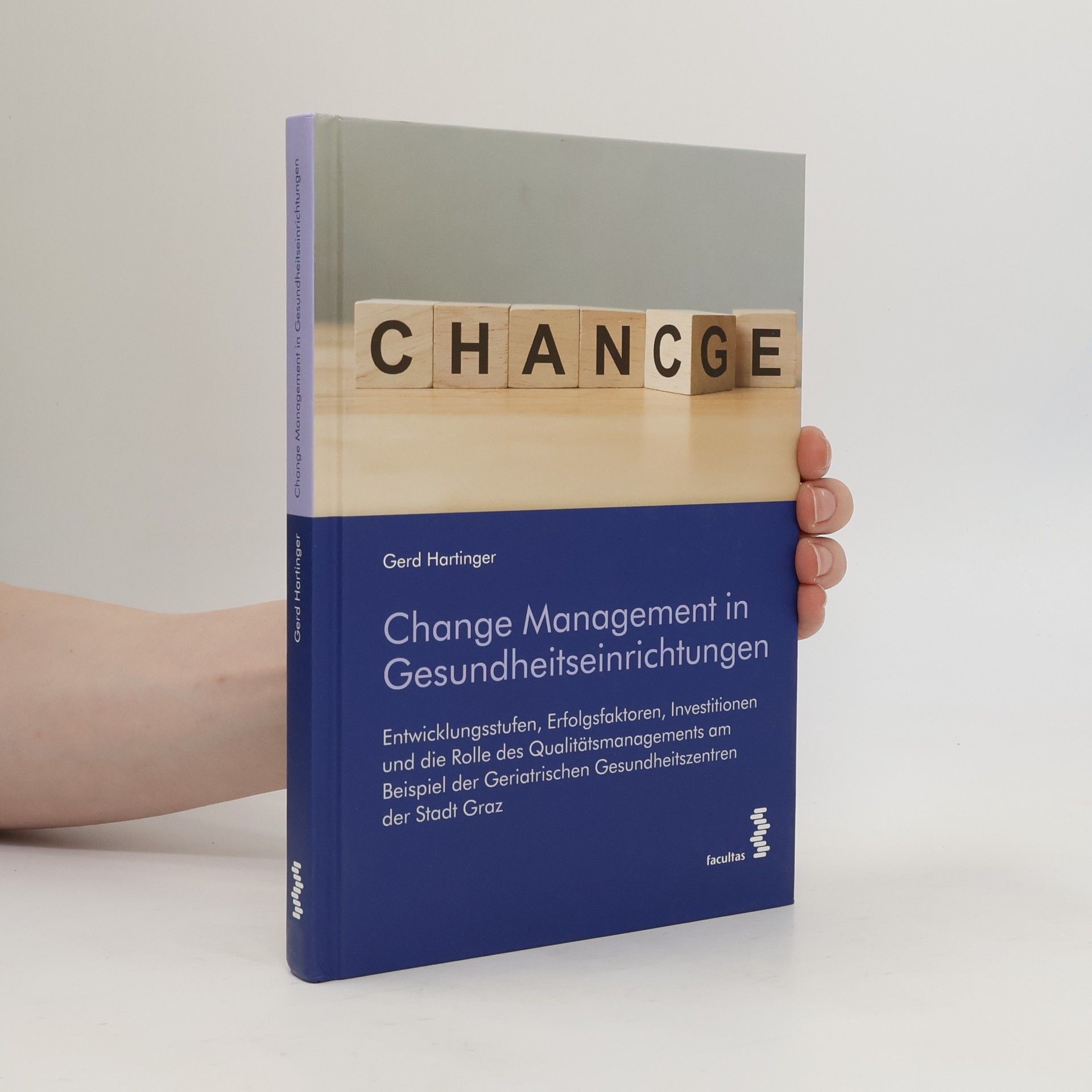 Gerd Hartinger Change Management in Gesundheitseinrichtungen