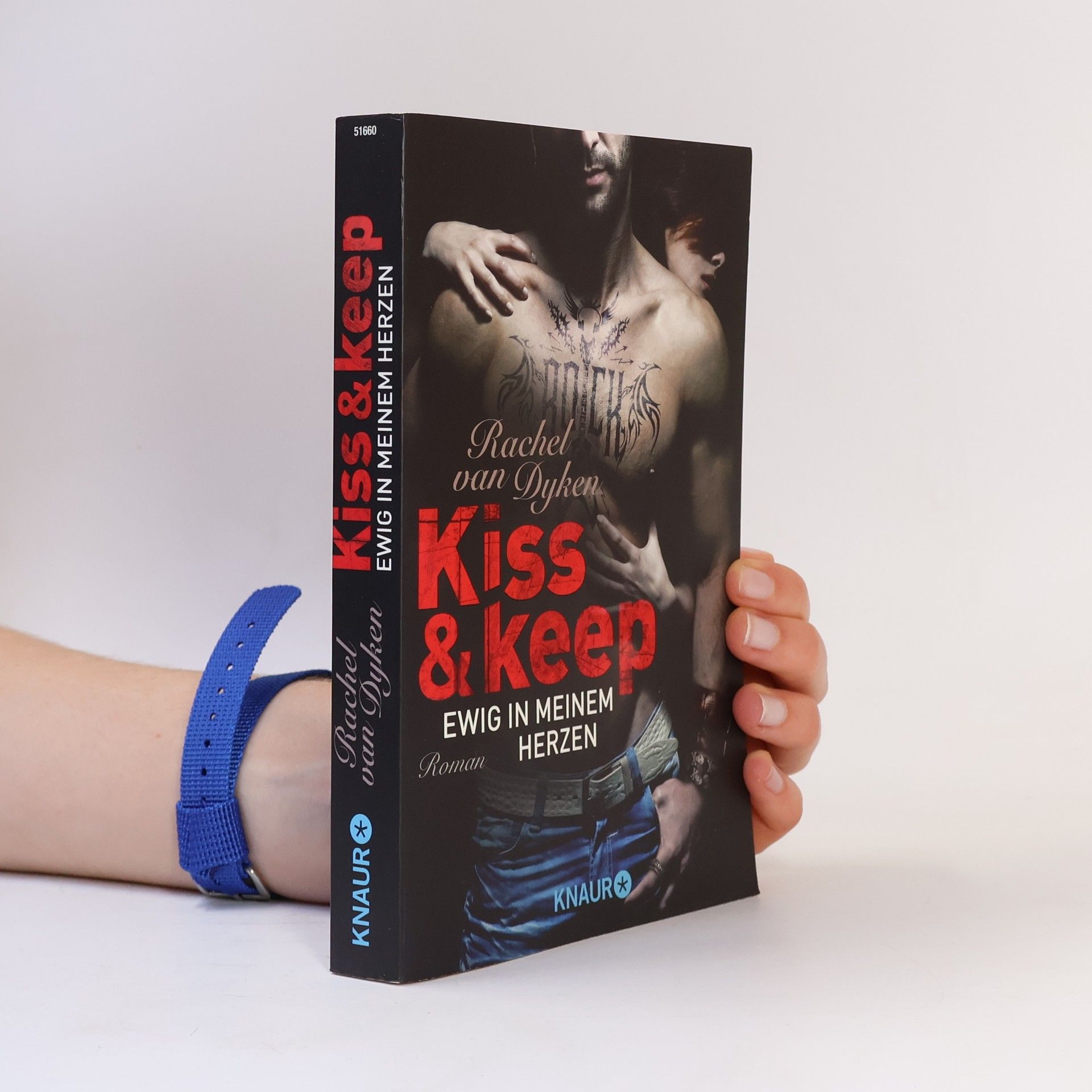 Rachel Van Dyken Kiss and keep - ewig in meinem Herzen