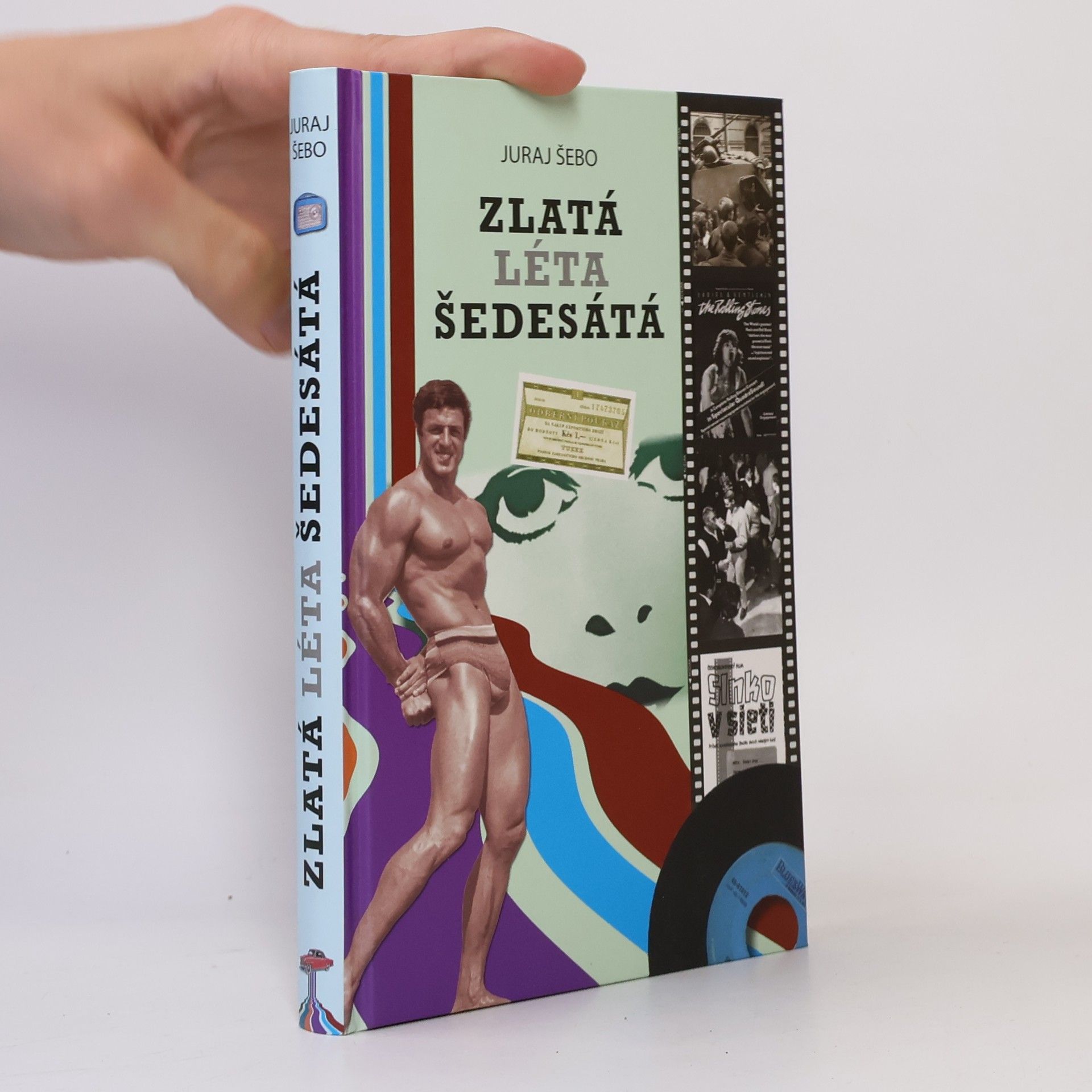 Juraj Šebo Zlatá léta šedesátá