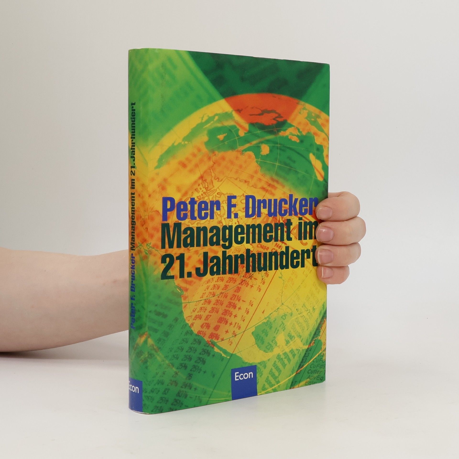 Peter Drucker Management im 21. Jahrhundert