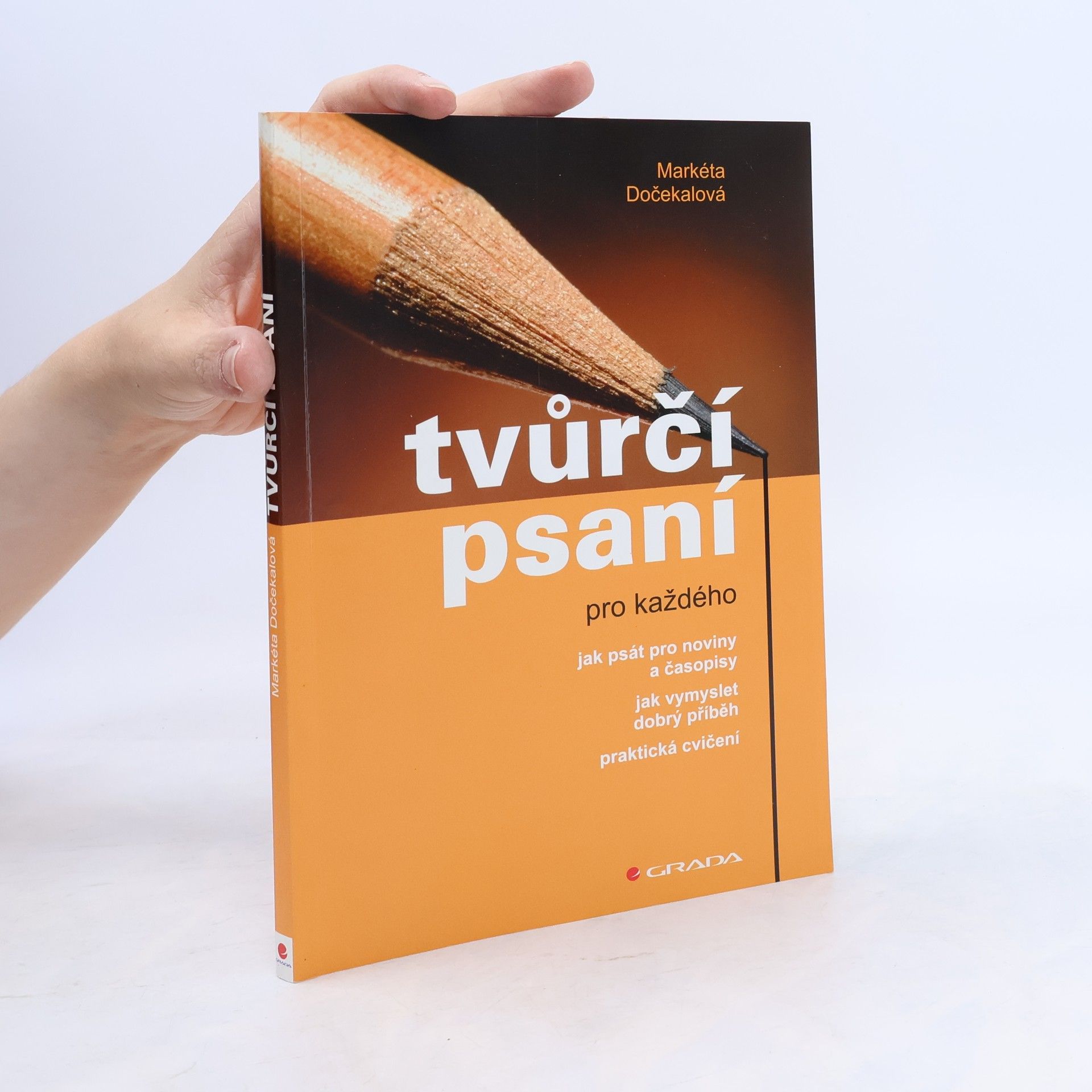 Markéta Dočekalová Tvůrčí psaní pro každého