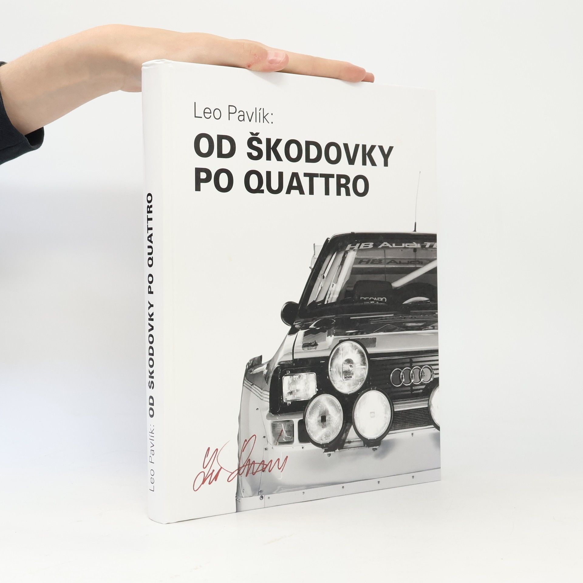 Leo Pavlík Od Škodovky po Quattro