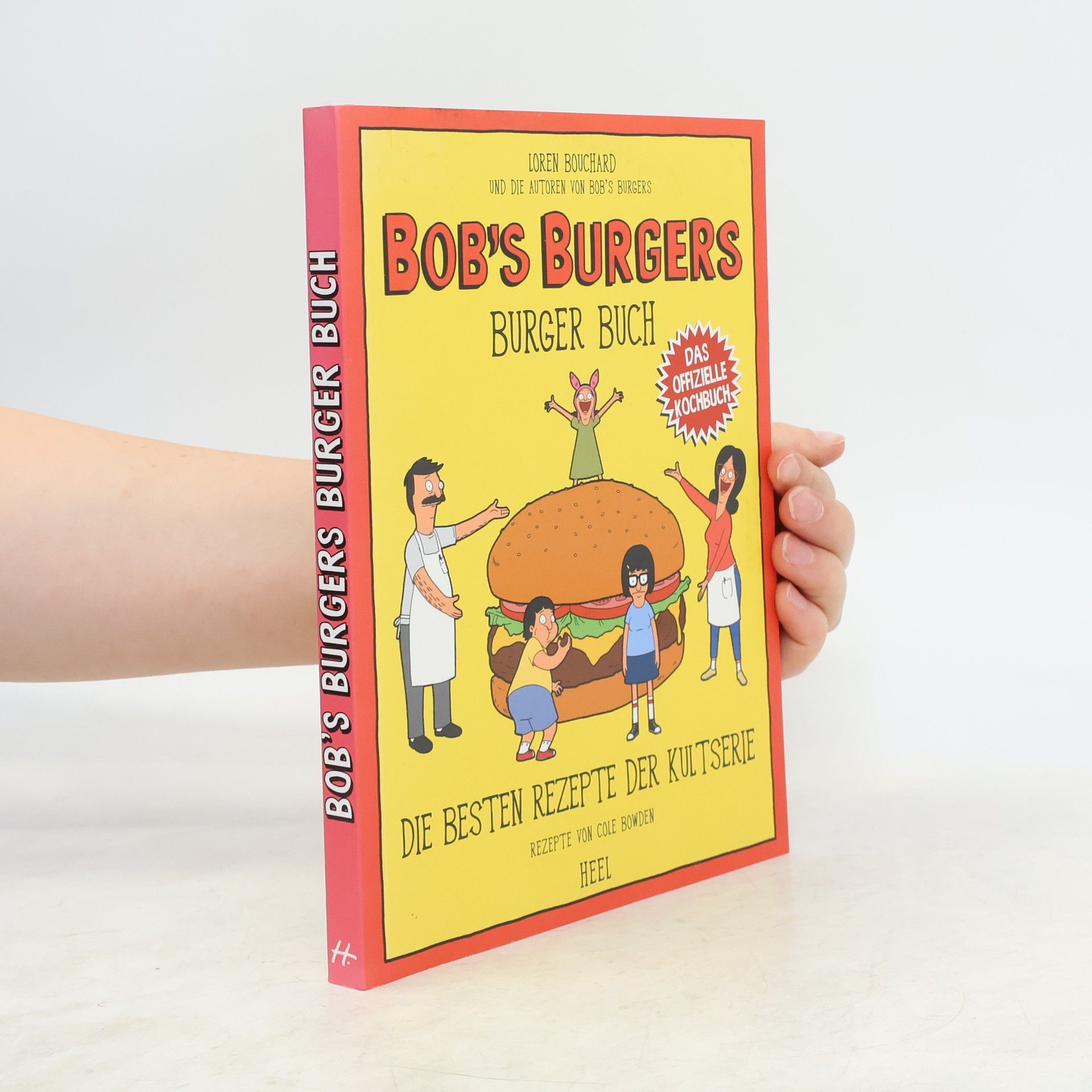 Kolektiv autorů Bob's Burgers Burger Buch. Die besten Rezepte der Kultserie