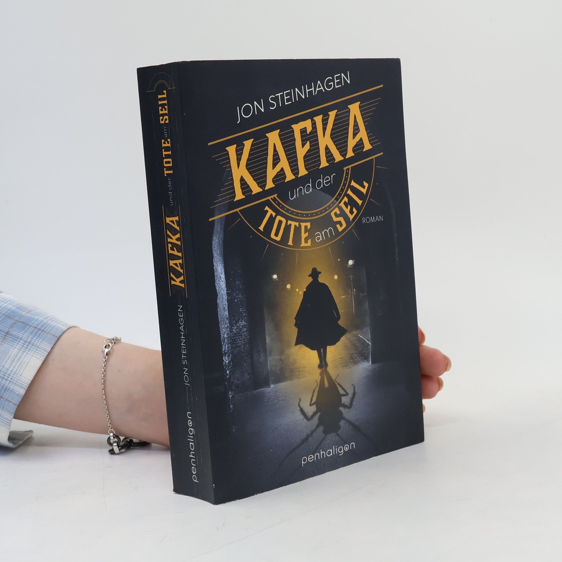 Jon Steinhagen Kafka und der Tote am Seil